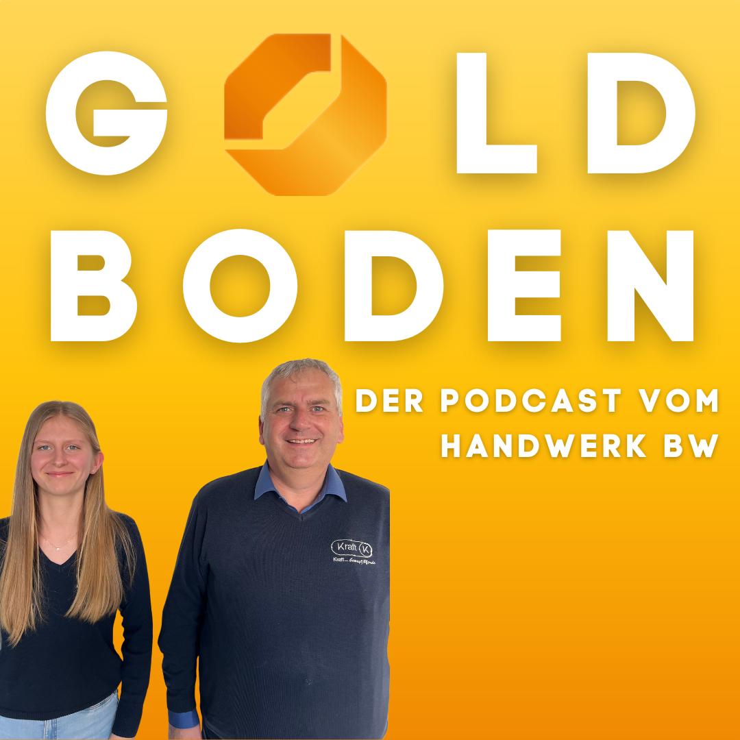 Goldboden – Der Podcast vom Handwerk BW