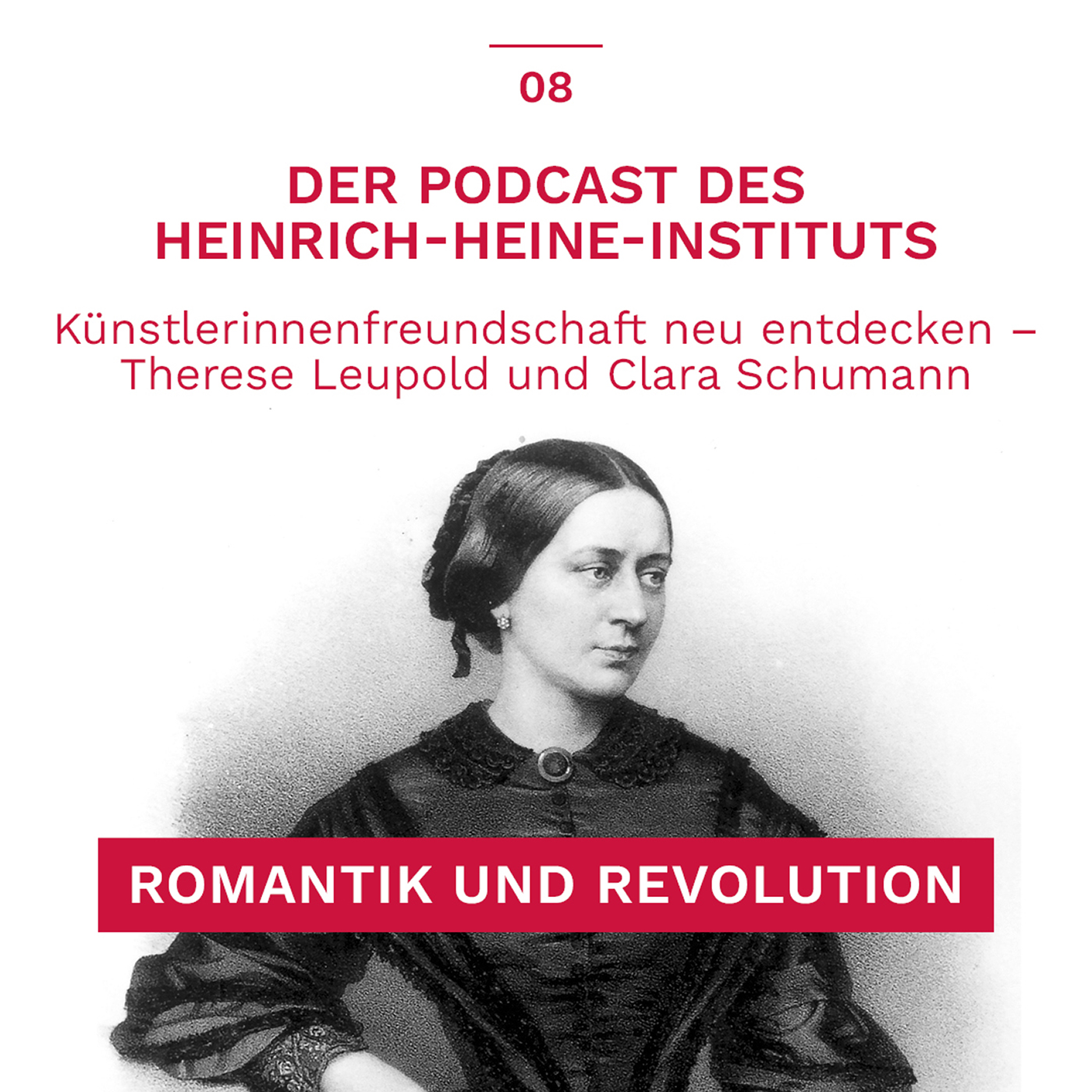 Romantik und Revolution – der Podcast des Heinrich-Heine-Instituts