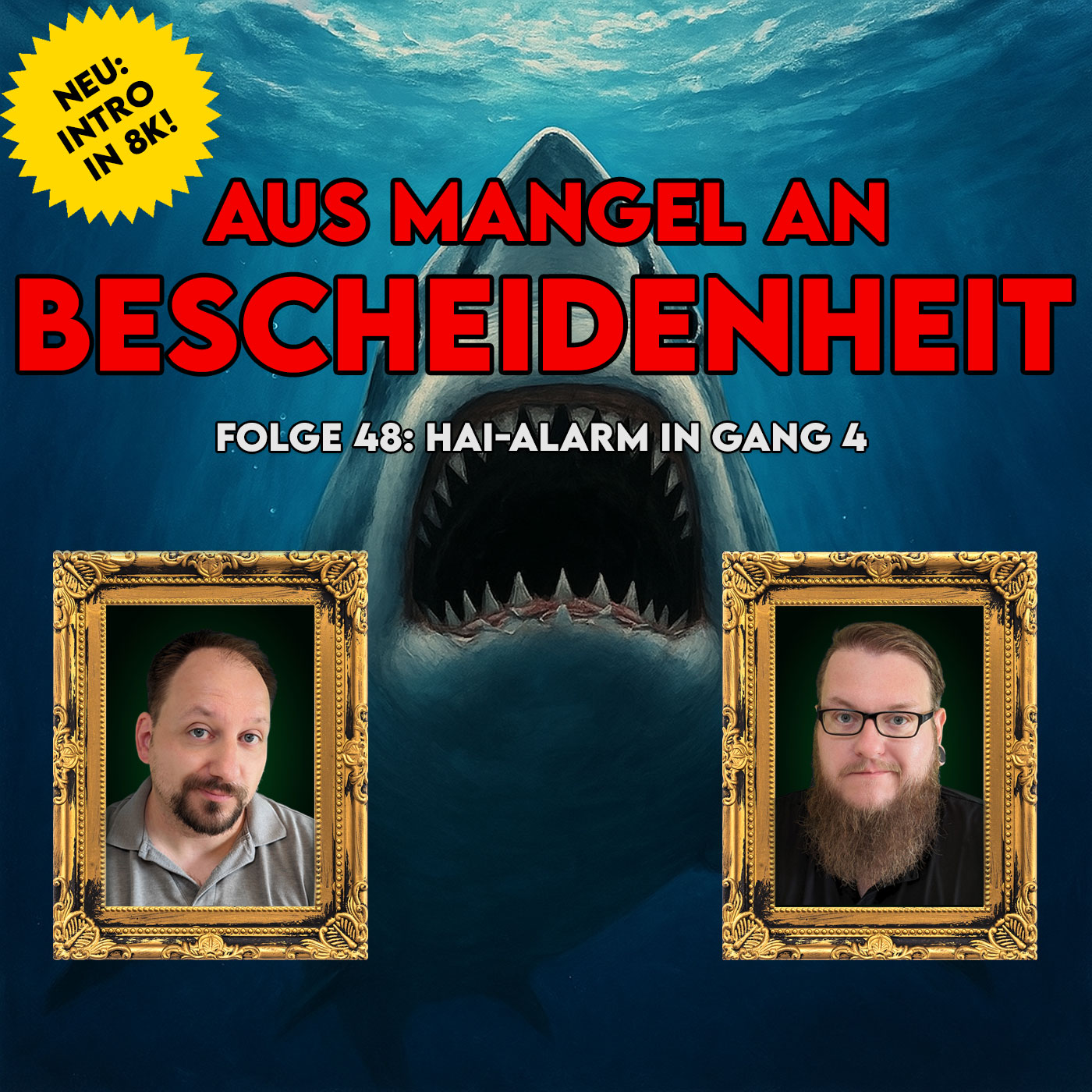 Aus Mangel an Bescheidenheit