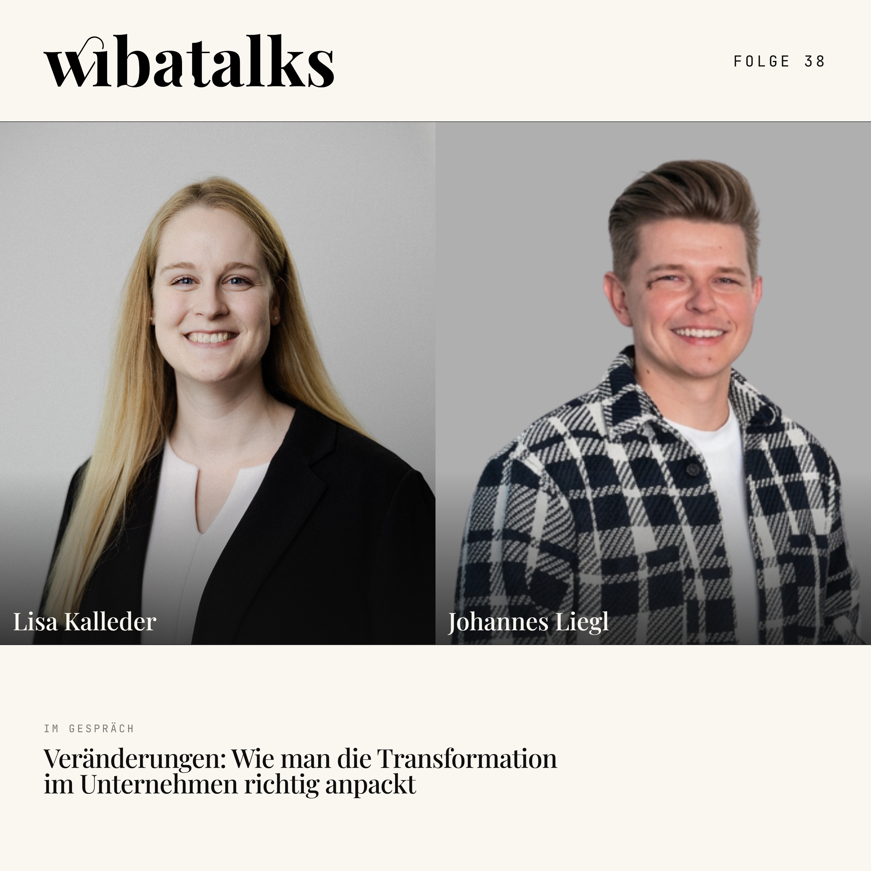 Folge 38 – Veränderungen: Wie man die Transformation im Unternehmen richtig anpackt episode artwork