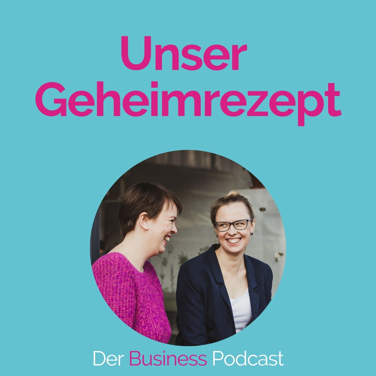 Der Business Podcast - Sales & Mindset Impulse für selbstständige Frauen