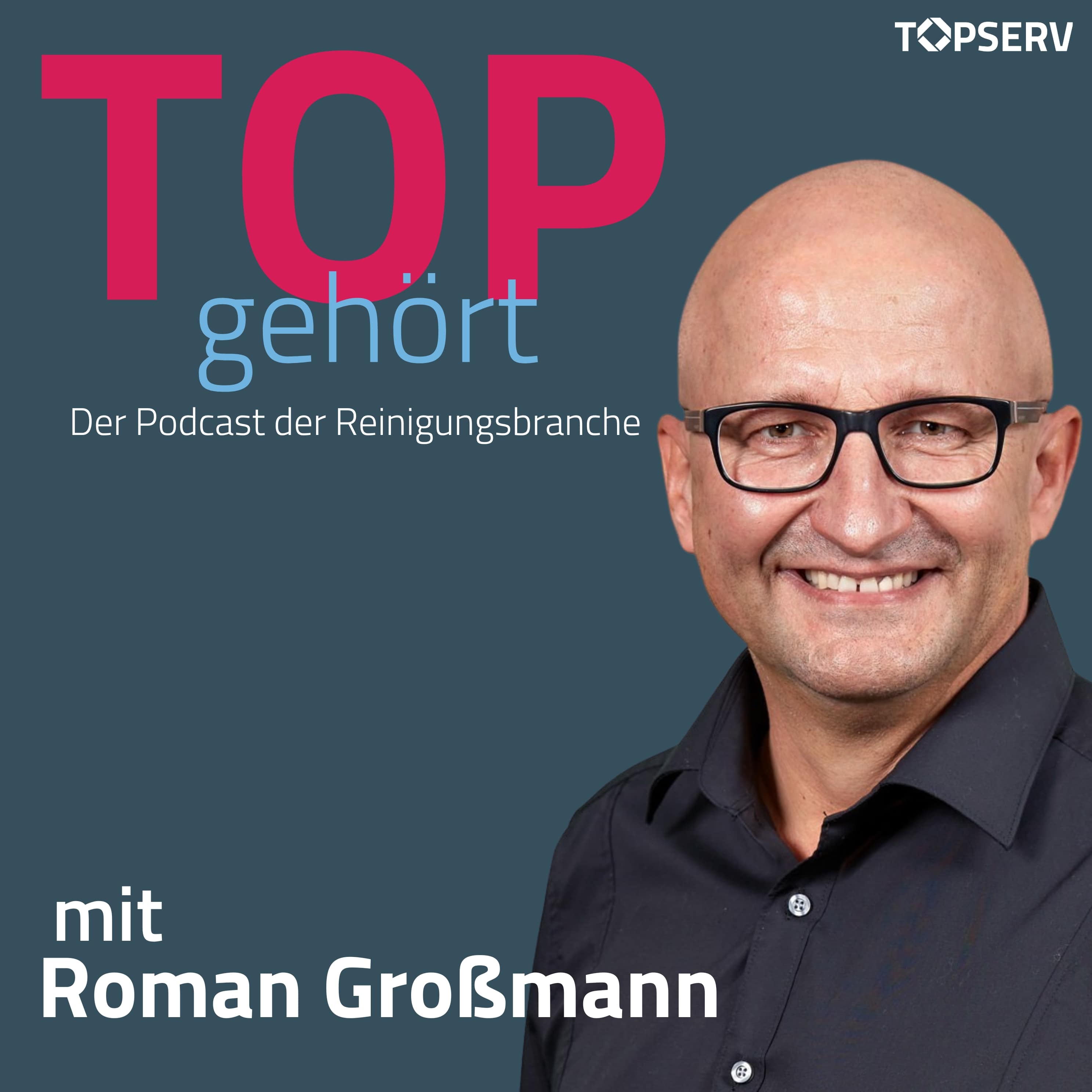 TOPgehört: Der Podcast der Reinigungsbranche