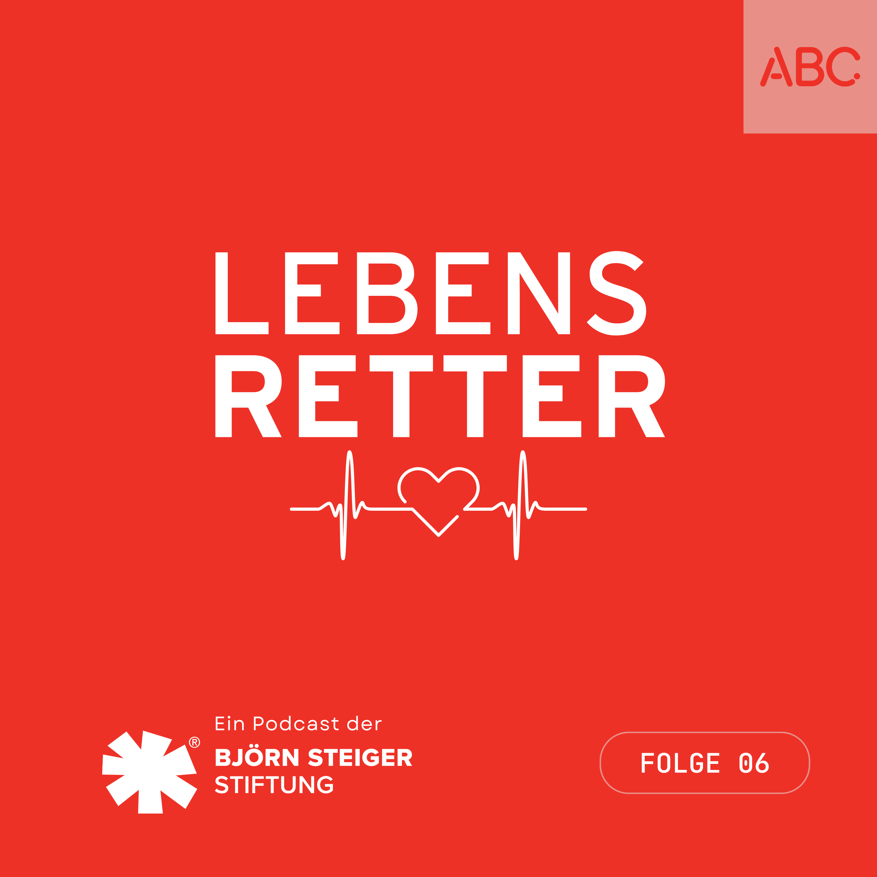 Lebensretter - Ein Podcast der Björn Steiger Stiftung