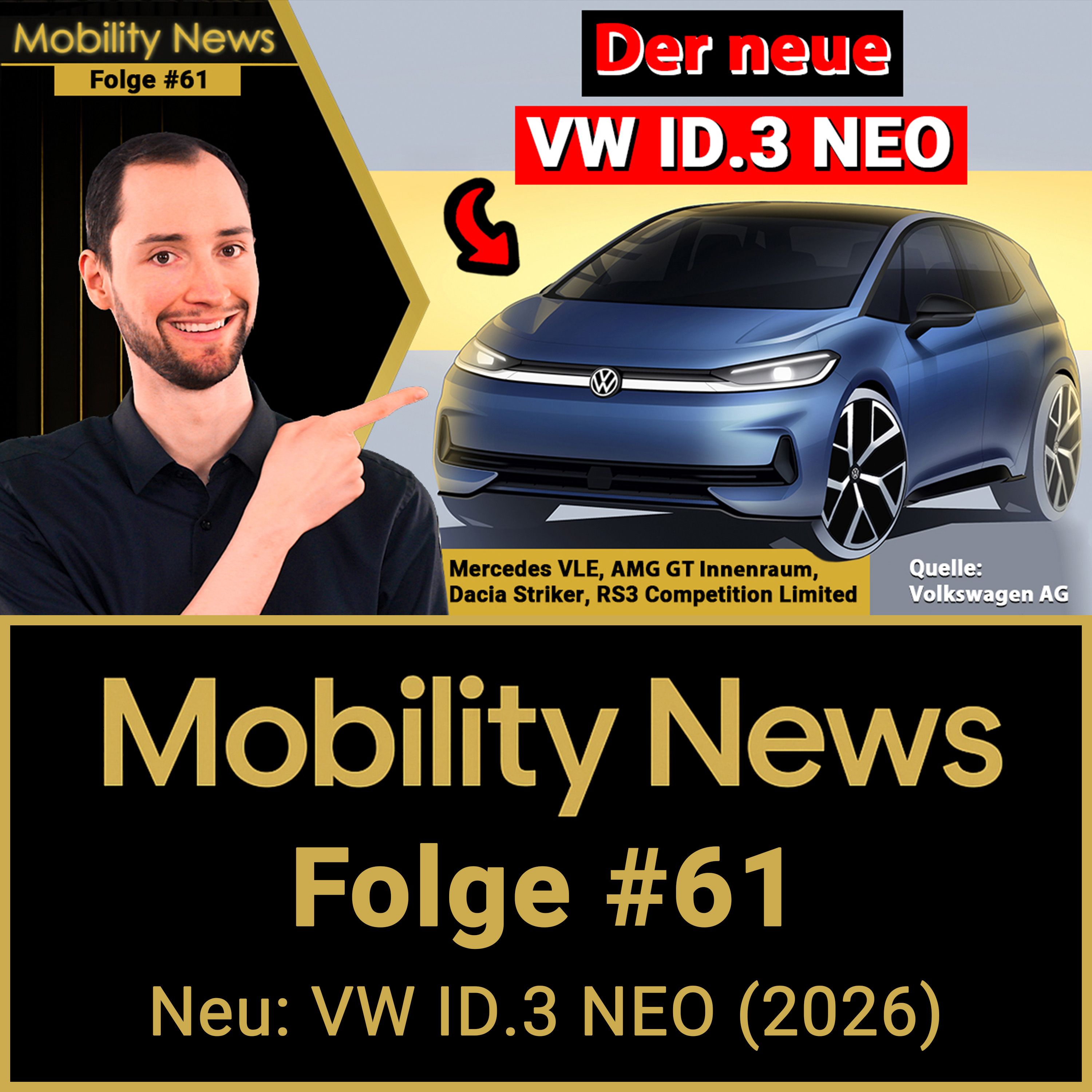 ENDLICH kein Touch-Gefummel mehr?! VW macht ernst im neuen VW ID.3 NEO (2026) | Mobility News #61 episode artwork