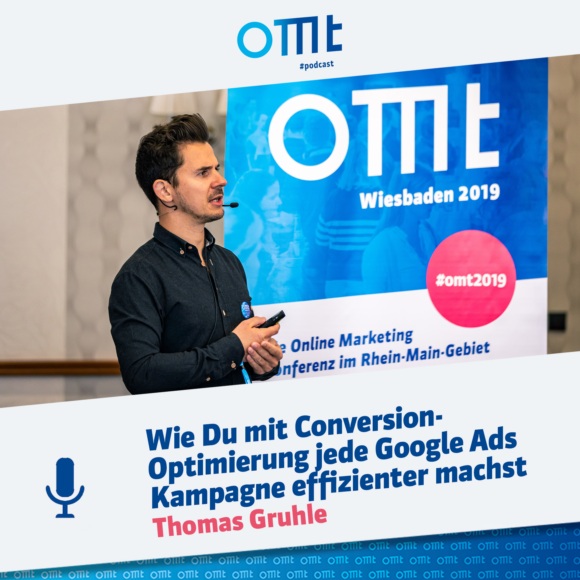 "Wie Du mit Conversion-Optimierung jede Google Ads Kampagne effizienter machst" mit Thomas Gruhle | OMT-Podcast #007 episode artwork