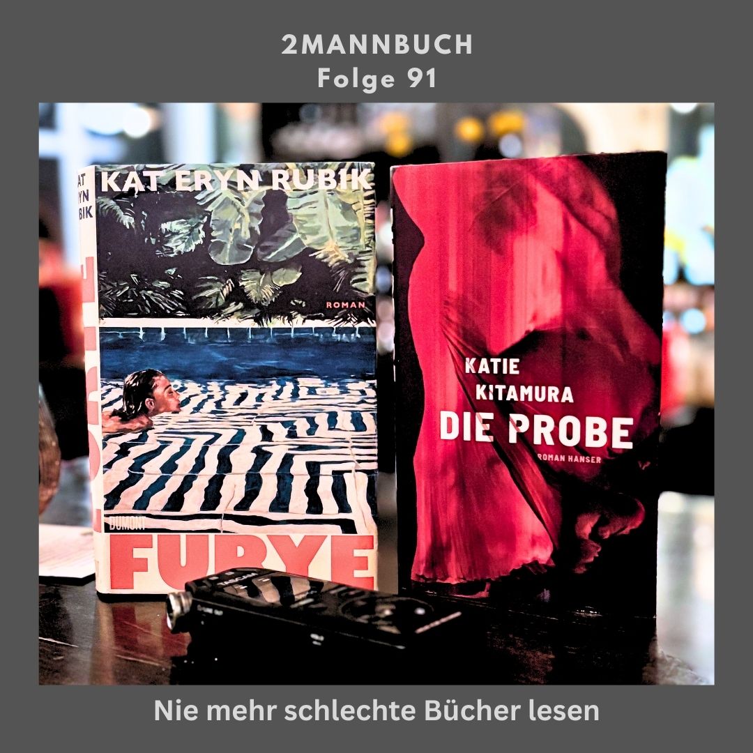 Folge 91 „Furye“ und „Die Probe“