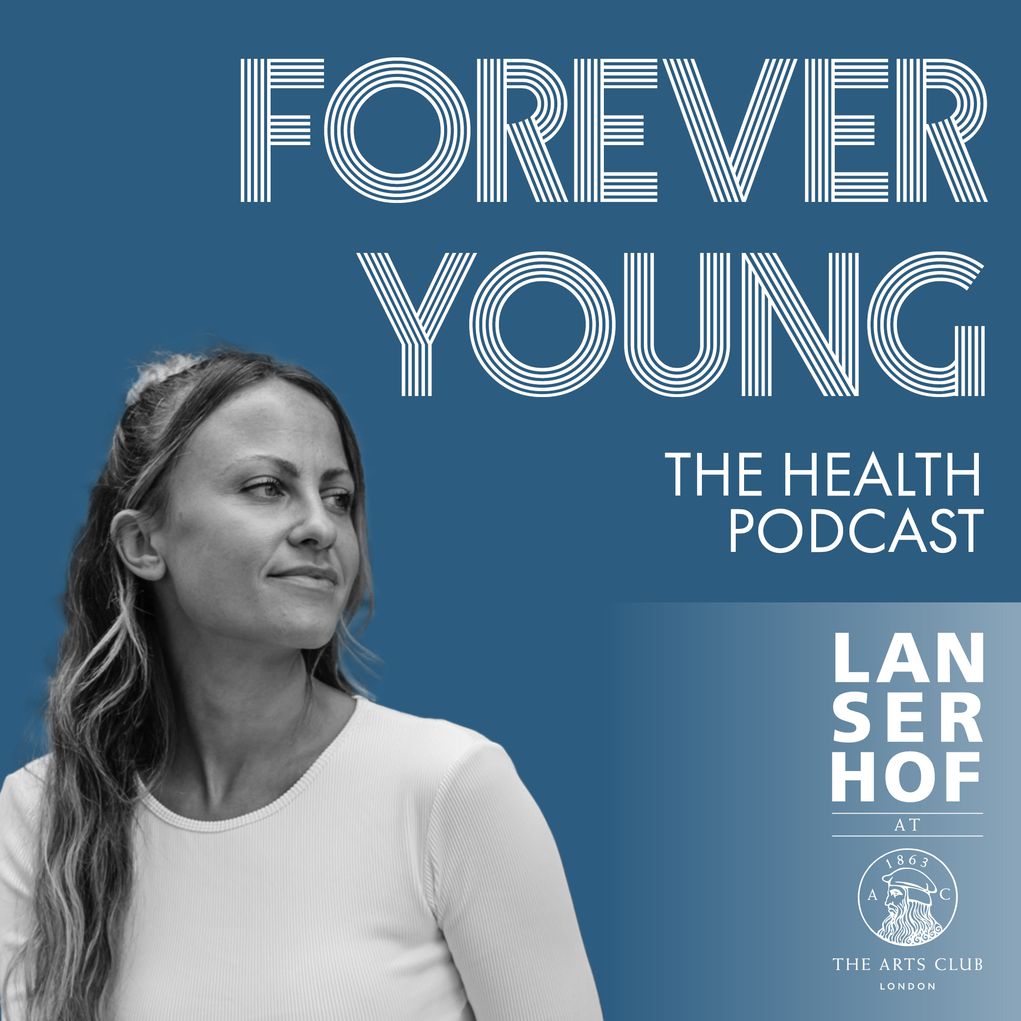 Forever Young (Eng) - The Health Podcast