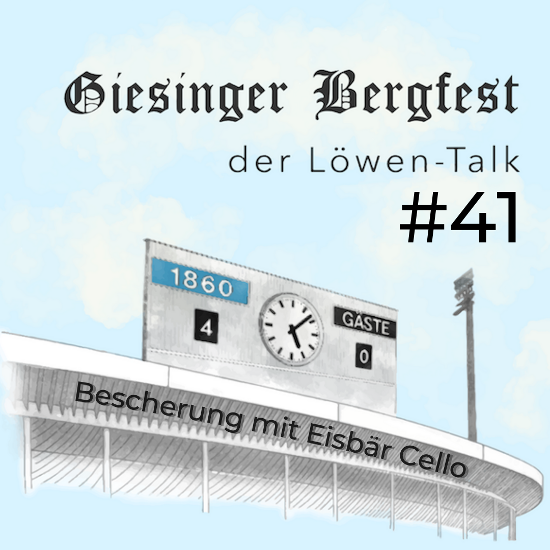 Giesinger Bergfest – der Löwen-Stammtisch