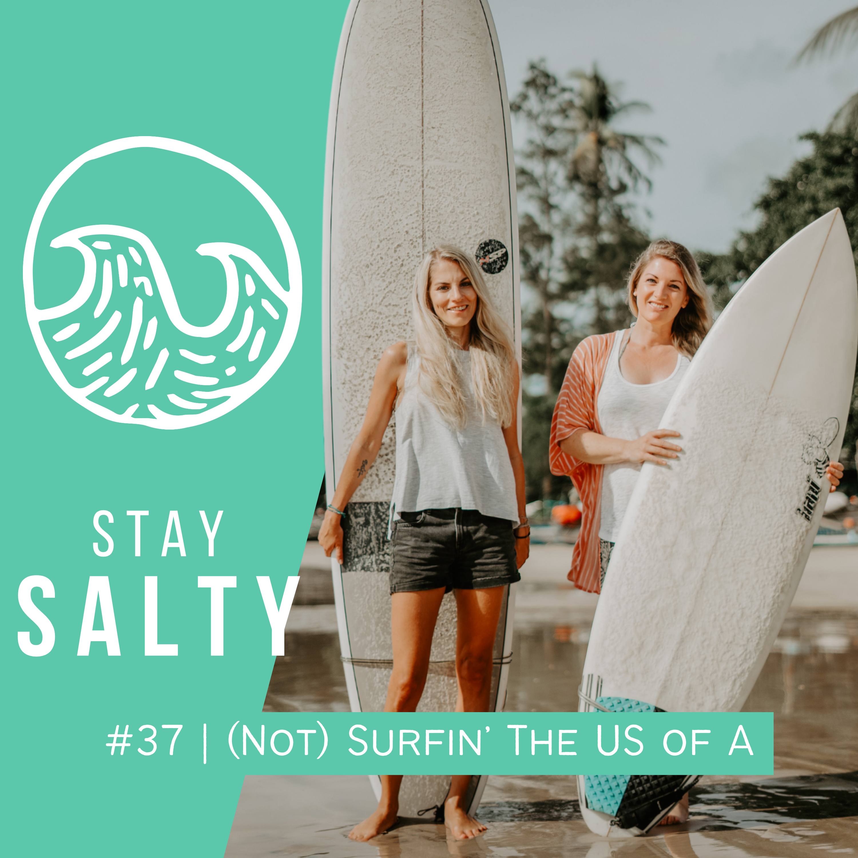 STAY SALTY | Der Surf-Podcast mit Nora Mayr & Stephie Bürgler