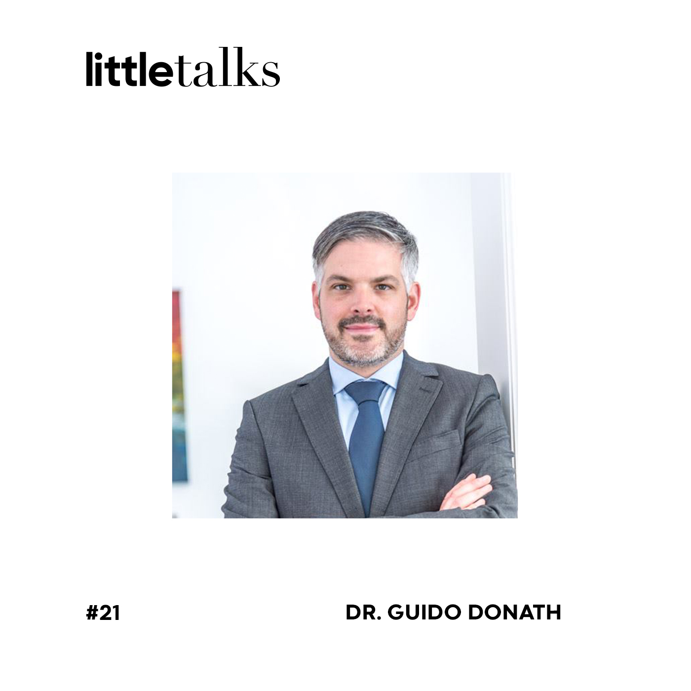 little talks - #21 Dr. Guido Donath | Markenrecht, Bildrecht & E-Commerce Recht episode artwork