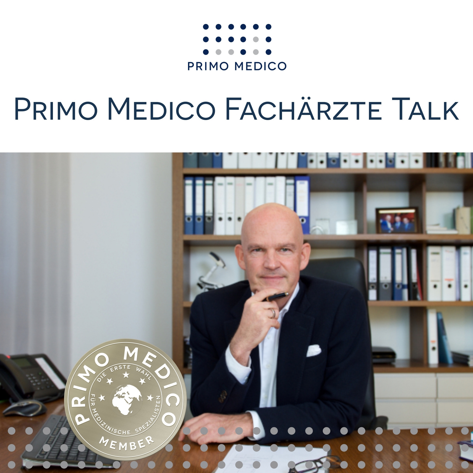 PRIMO MEDICO Fachärzte Talk: Podcasts aus Gesundheit & Medizin