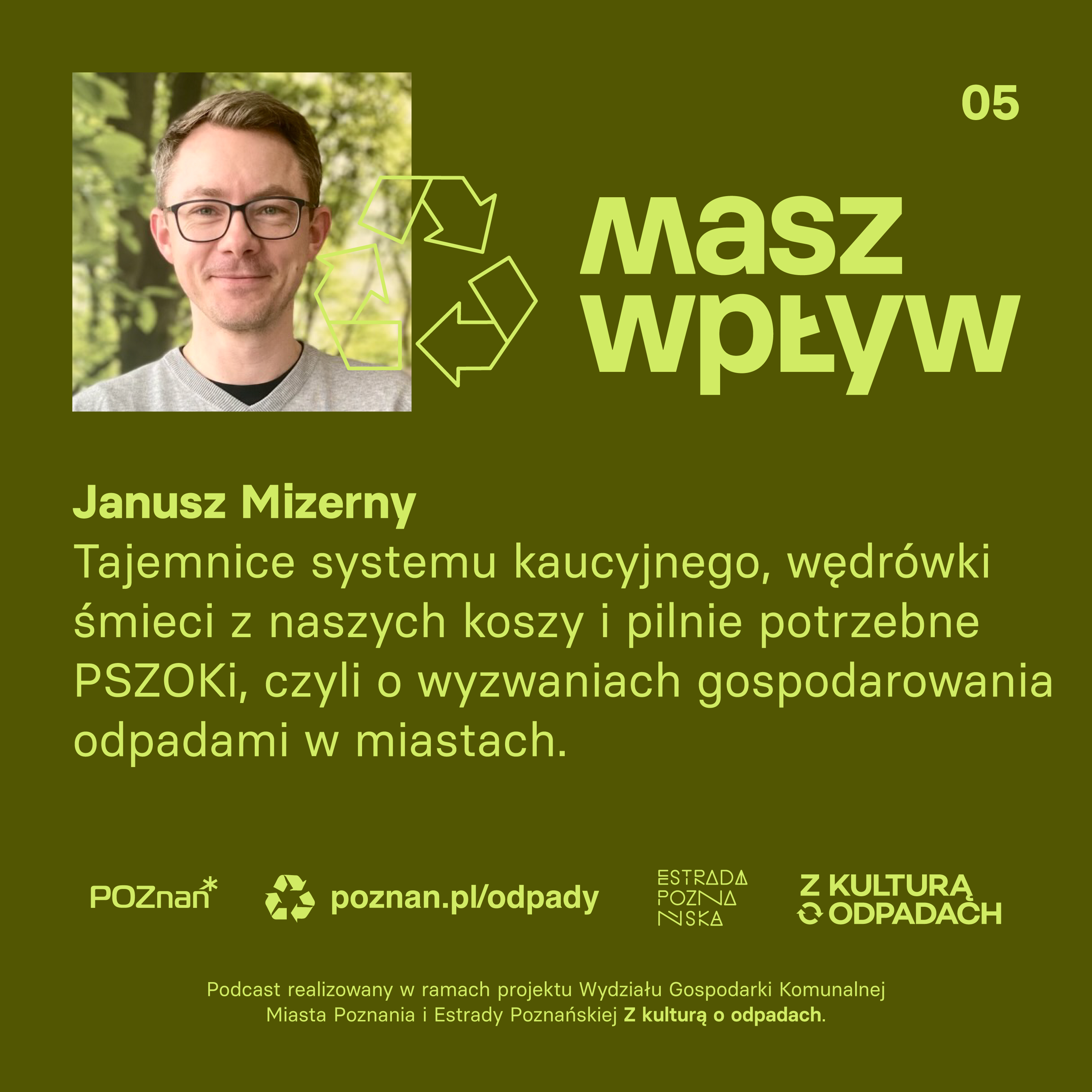 Tajemnice systemu kaucyjnego, wędrówki śmieci z naszych koszy i pilnie potrzebne PSZOKi episode artwork