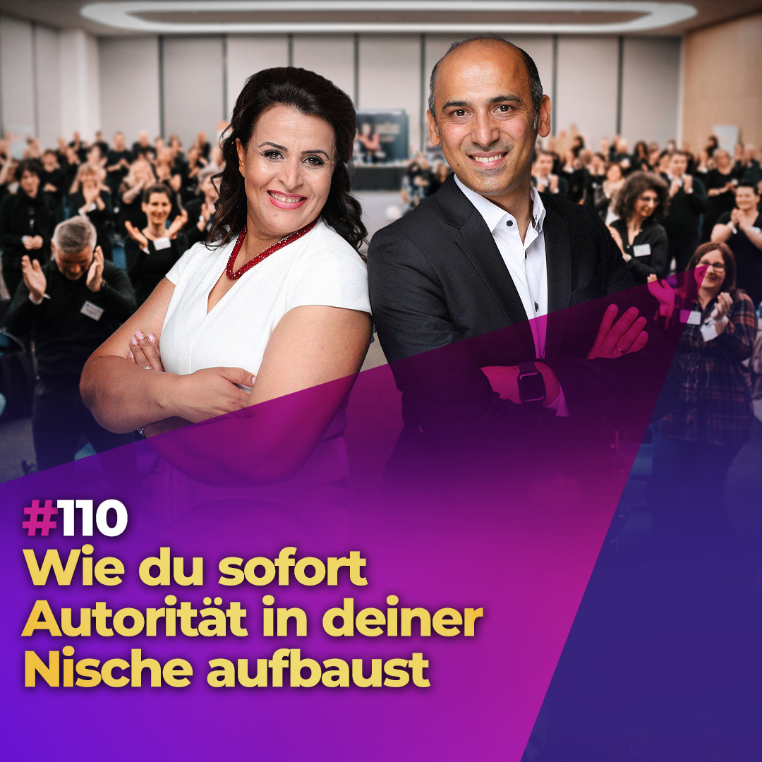 # 110 - Wie du sofort Autorität in deine Nische aufbaust, auch wenn keiner dich bisher kennt episode artwork