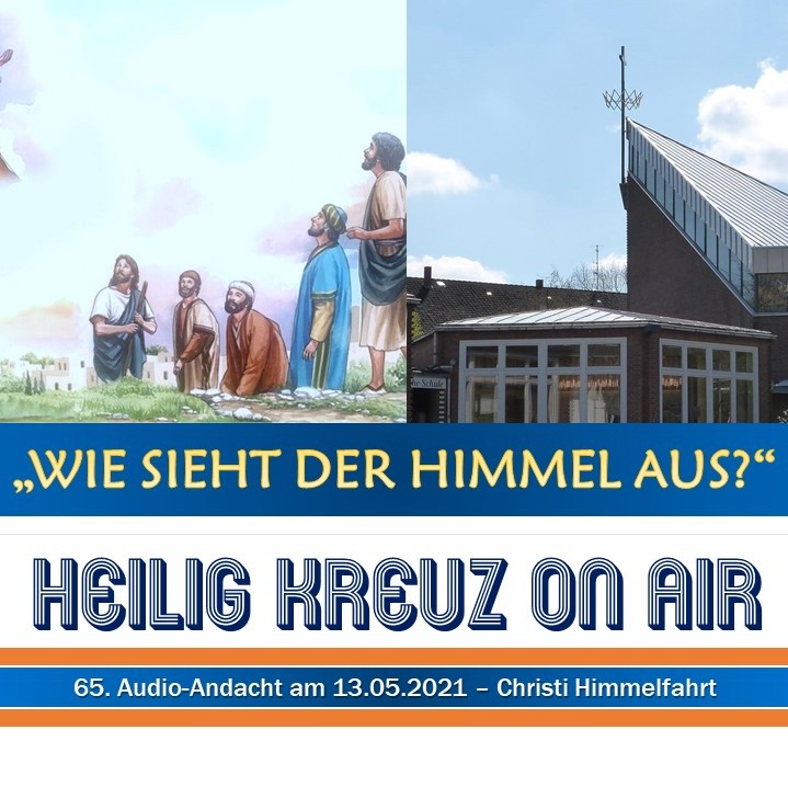 Heilig Kreuz Podcast zu Himmelfahrt episode artwork