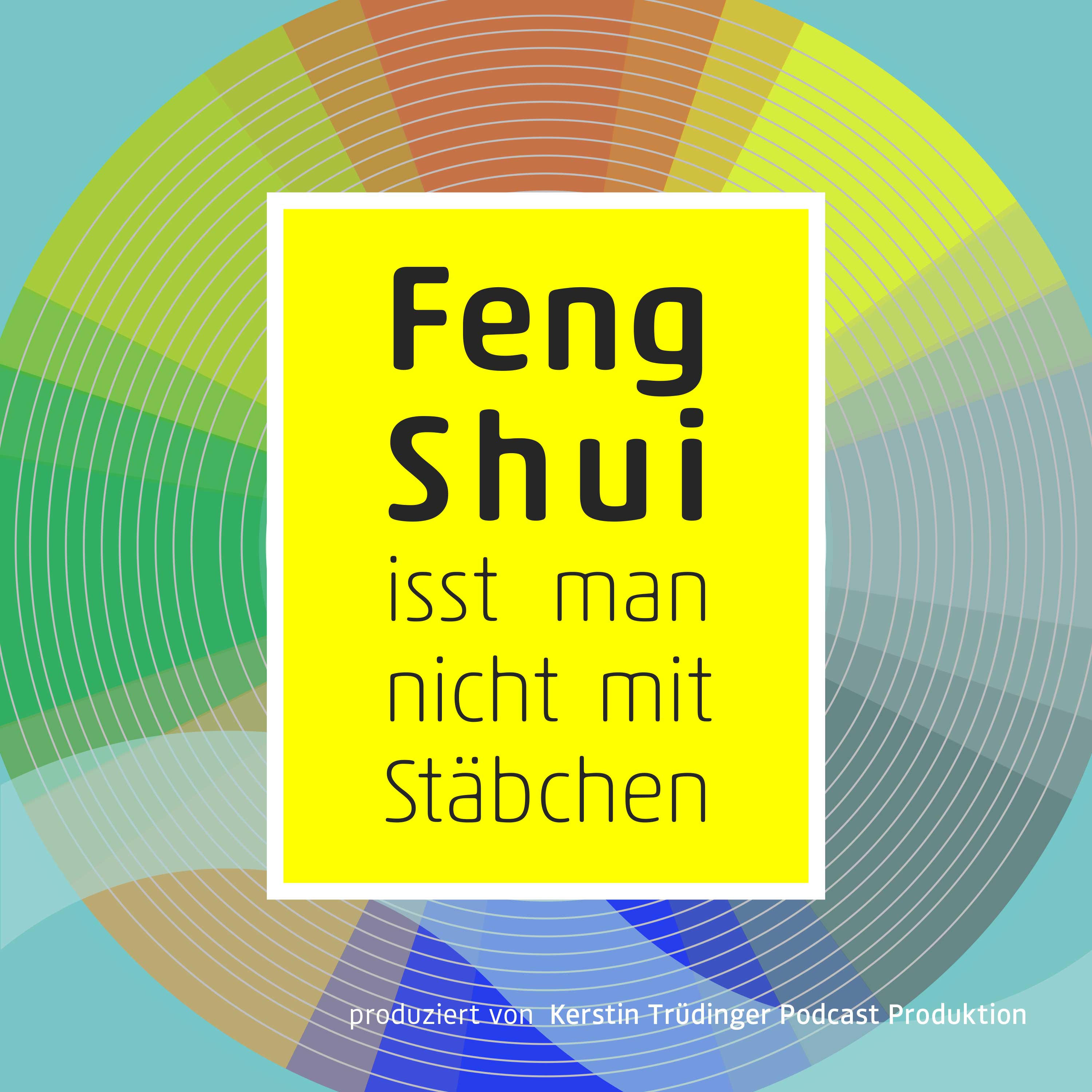 Feng Shui isst man nicht mit Stäbchen
