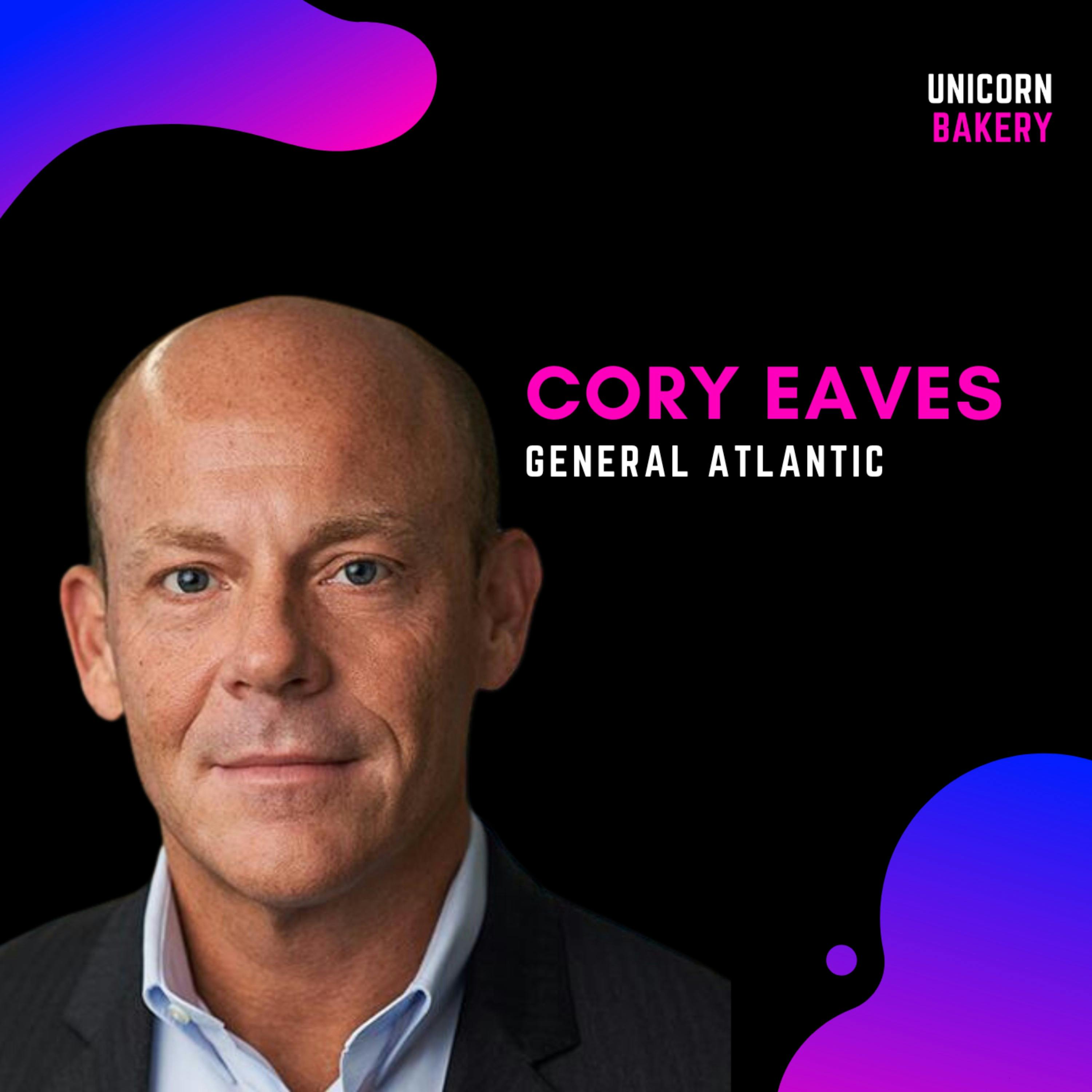 Inside General Atlantic: How GA invests in growth startups - Cory Eaves, General Atlantic episode artwork