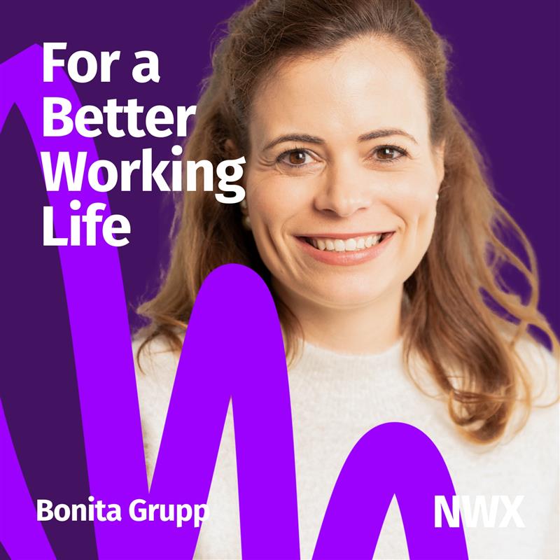 For a Better Working Life – Der NWX Podcast