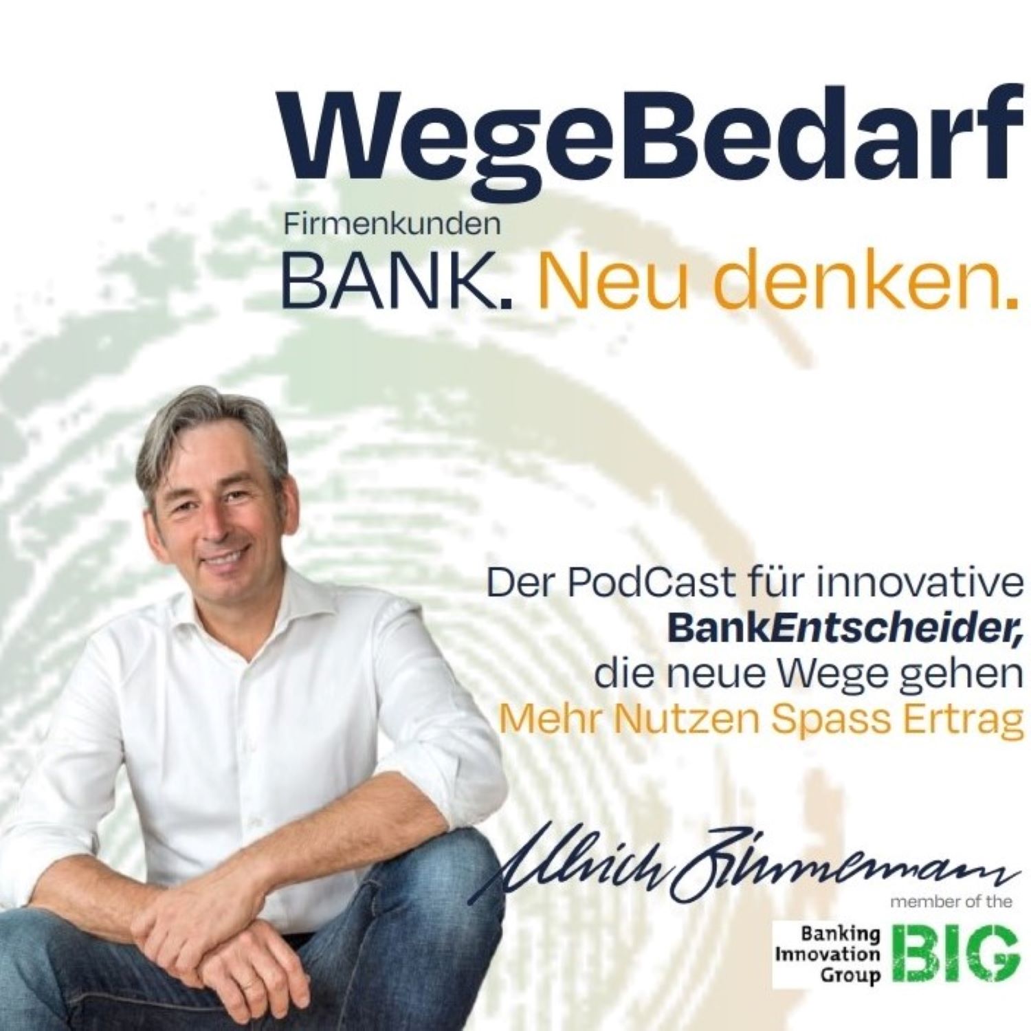 #021 BANK. Neu denken. Wie du deine FirmenkundenBerater in der Digitalisierung verbesserst. episode artwork