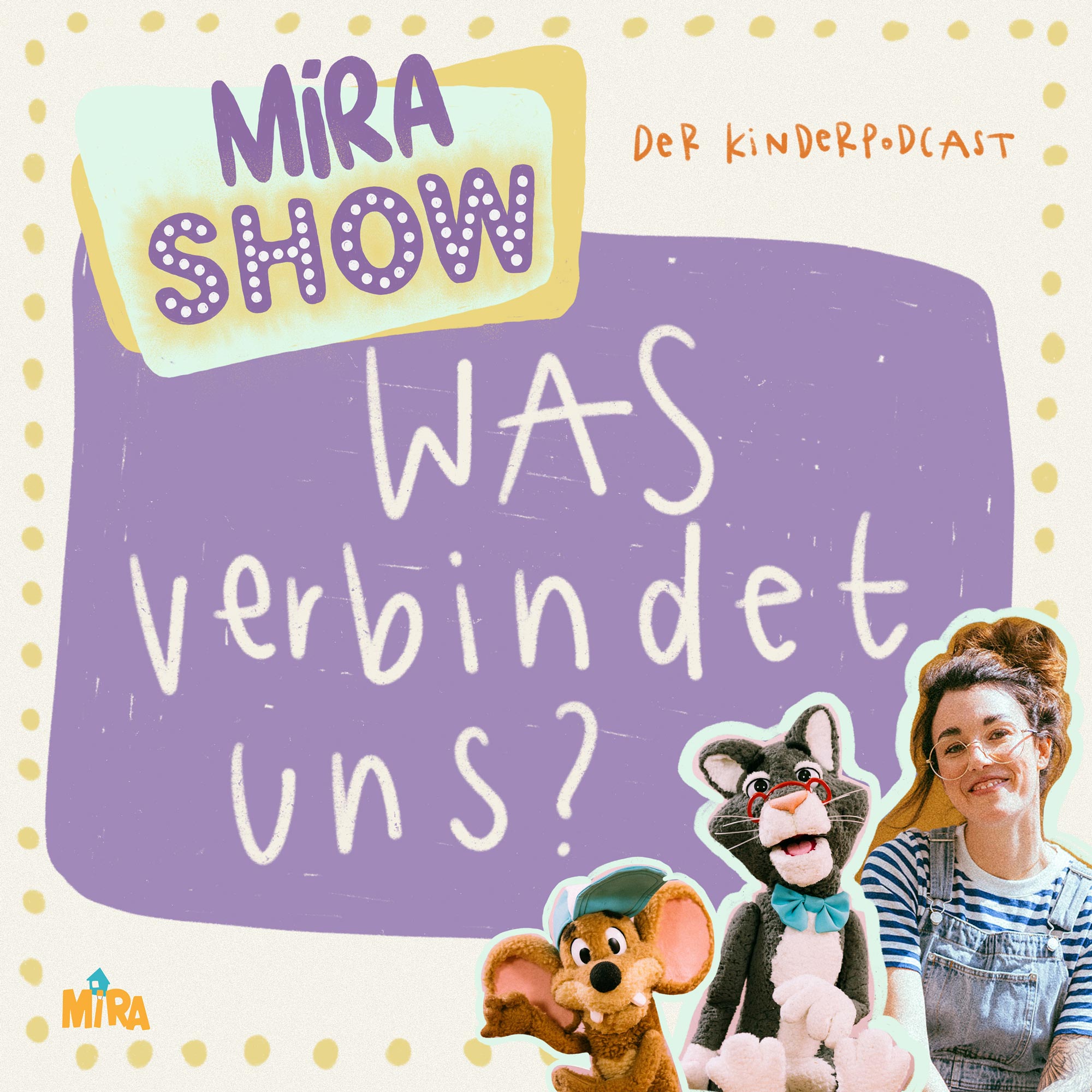 MiRA SHOW - der Kinderpodcast