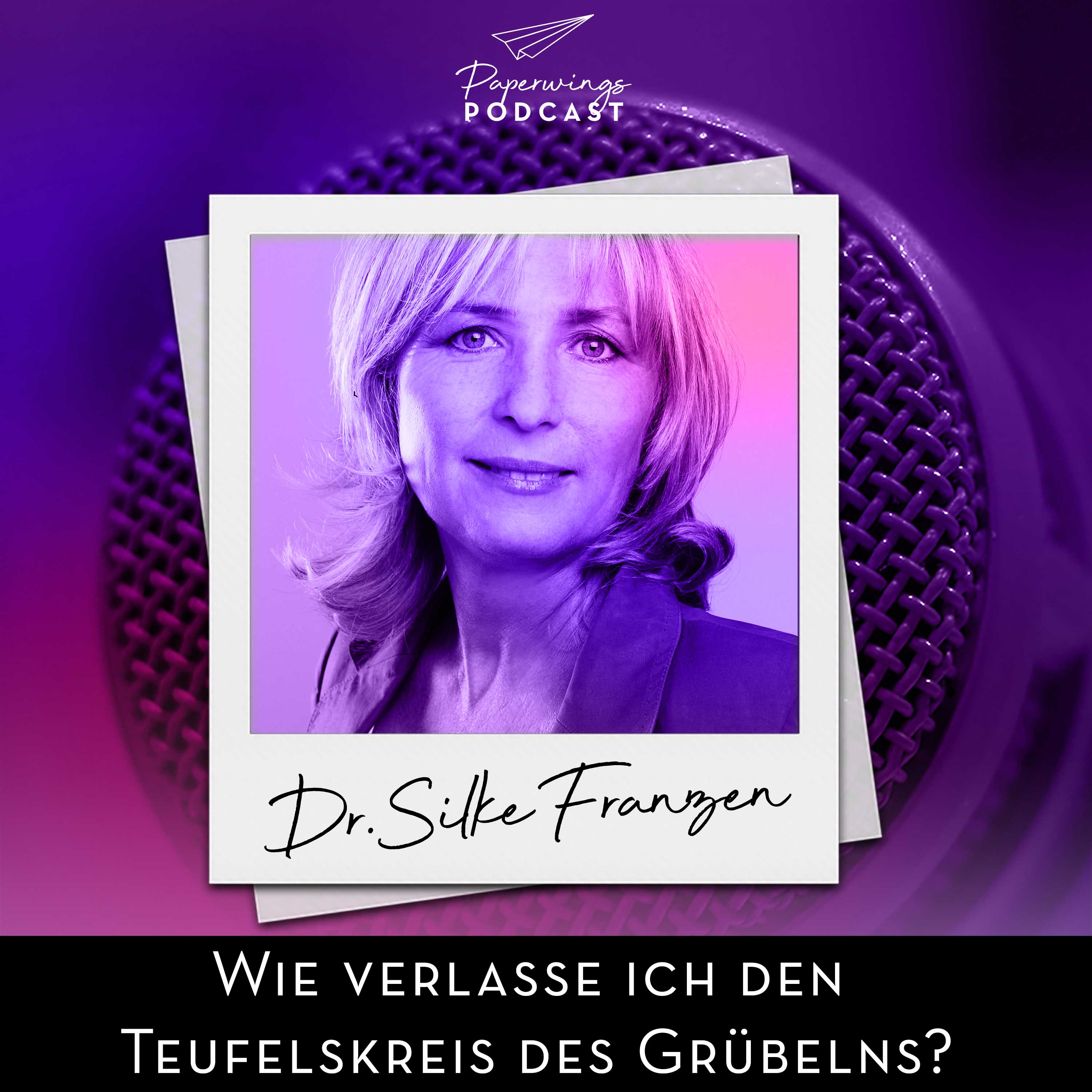 cover of episode #53 Wie verlasse ich den Teufelskreis der Grübelei? Danny Herzog-Braune im Gespräch mit Dr. Silke Franzen