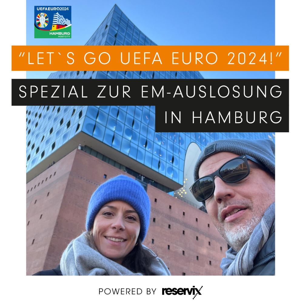 Folge 106: “LET`S GO UEFA EURO 2024!” - Spezial zur EM-Auslosung in Hamburg