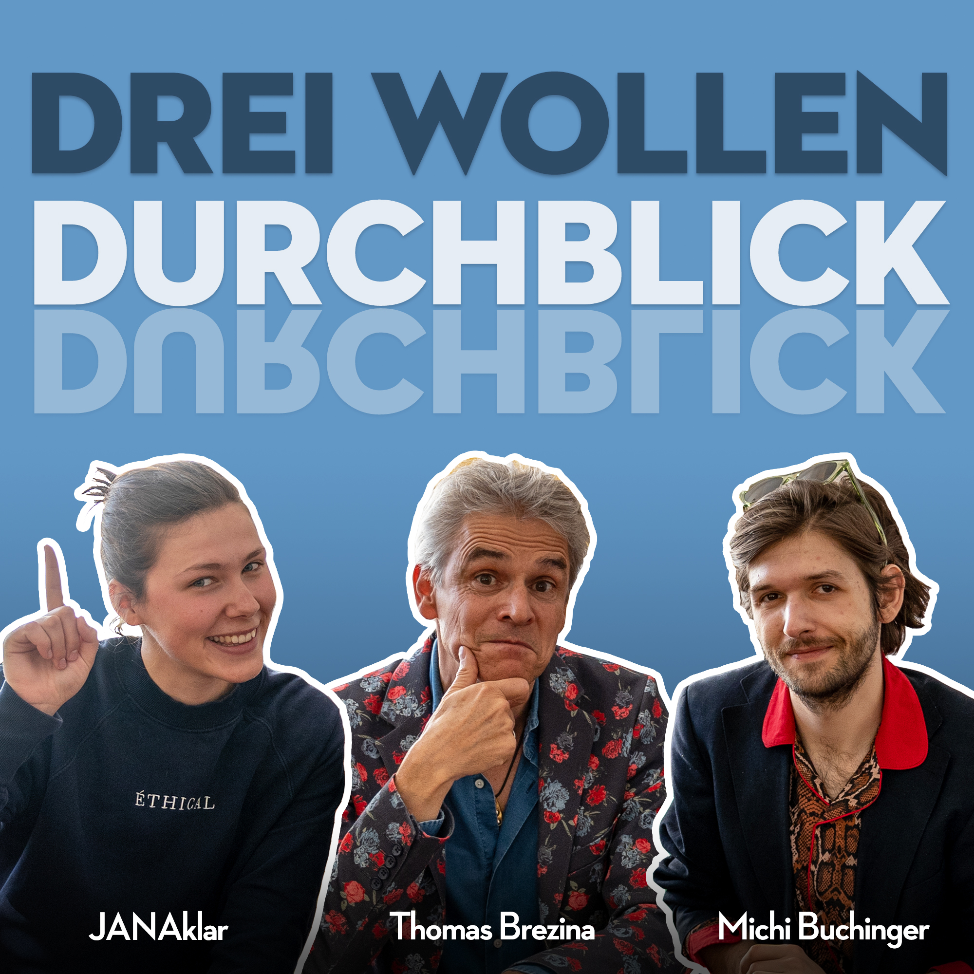Drei wollen Durchblick!