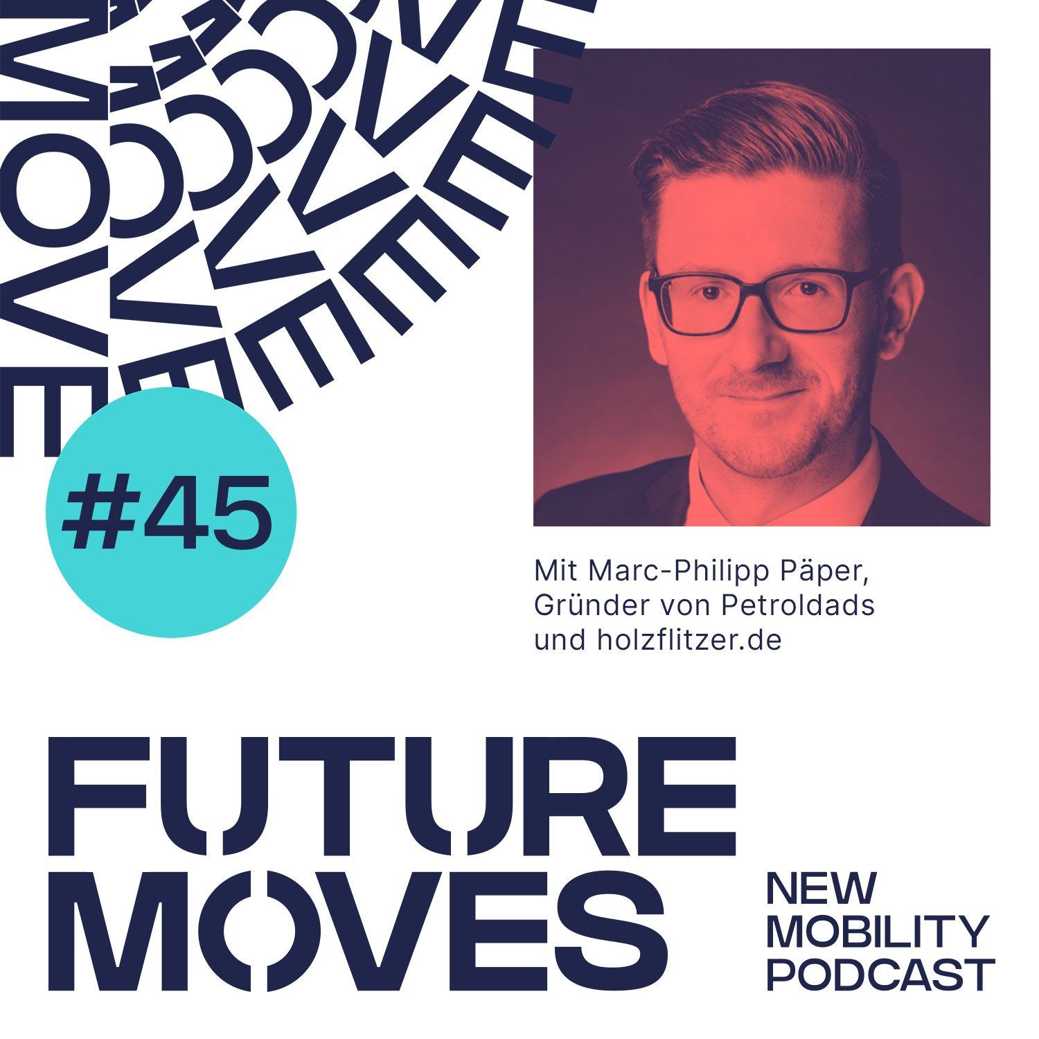 FUTURE MOVES - New Mobility Podcast