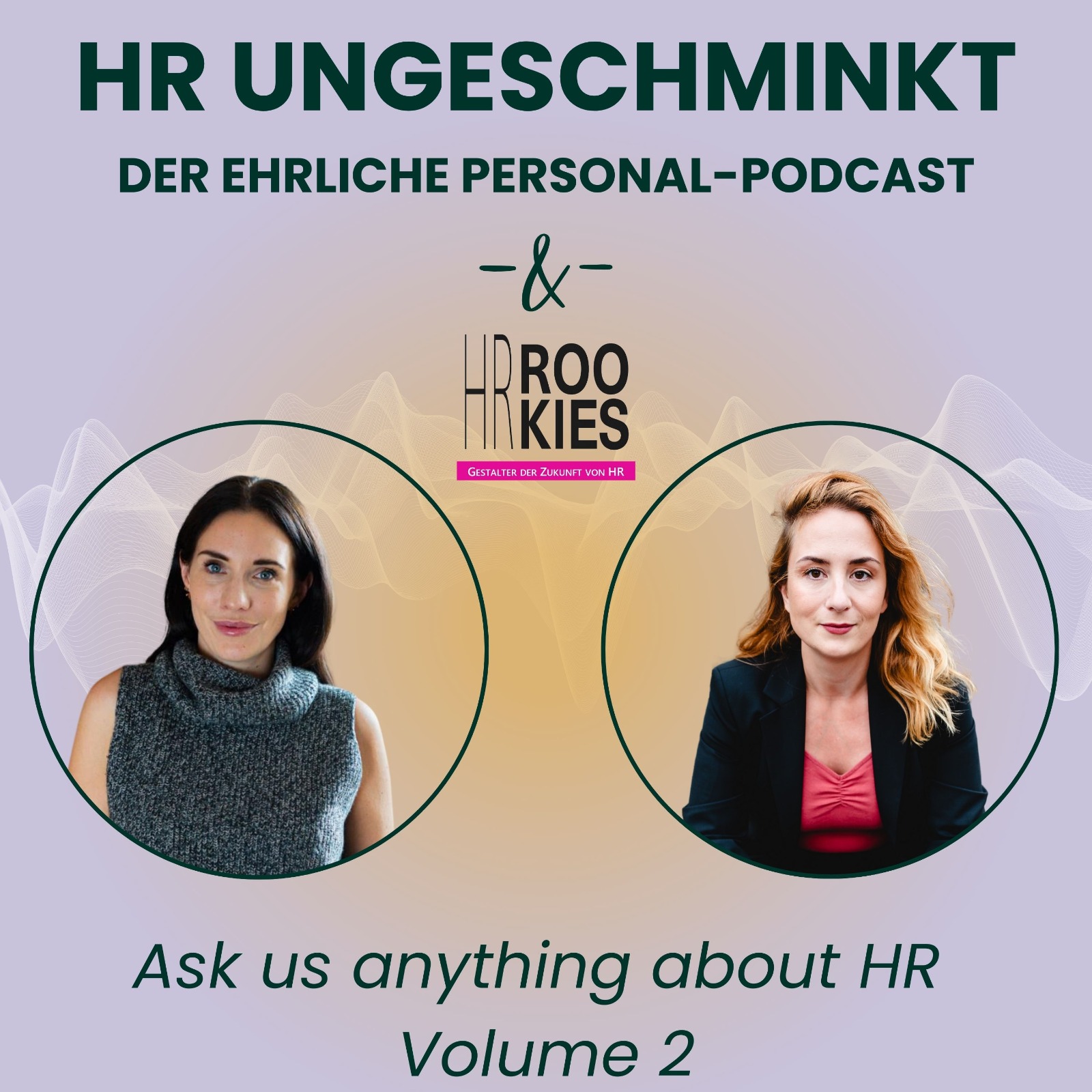 HR ungeschminkt – der ehrliche Personal-Podcast