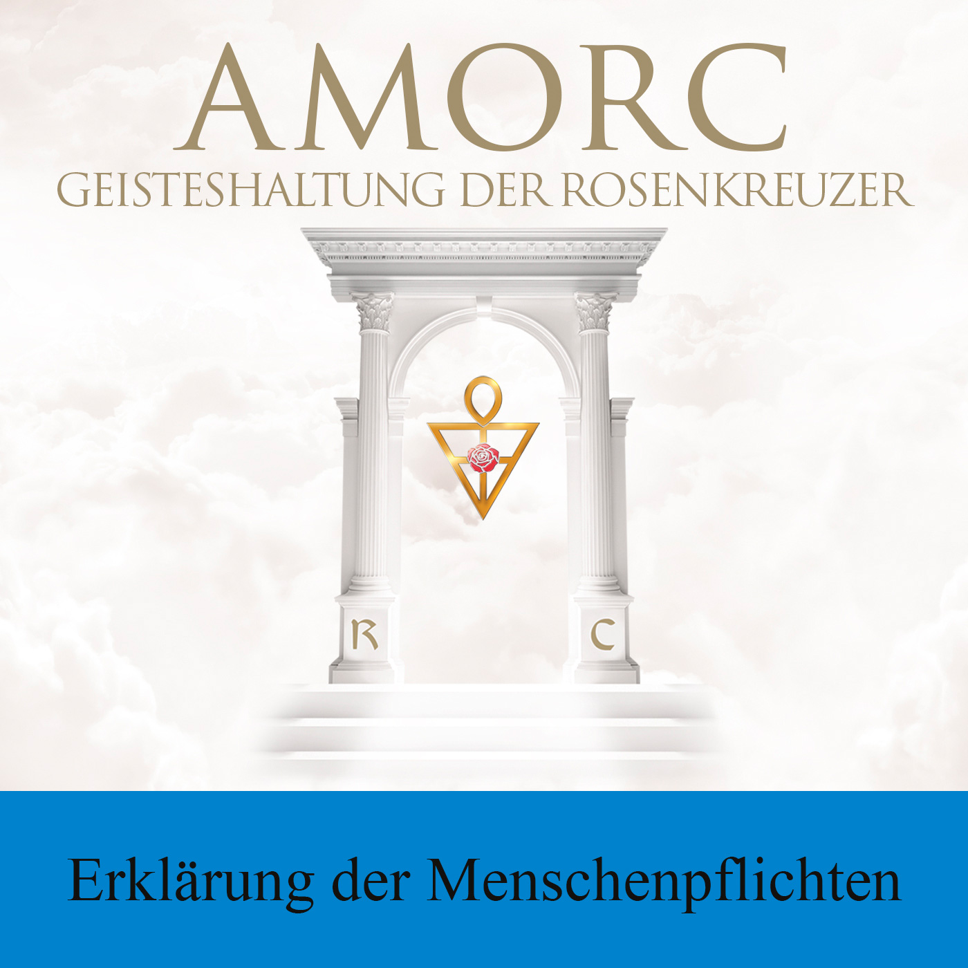 AMORC Die Rosenkreuzer