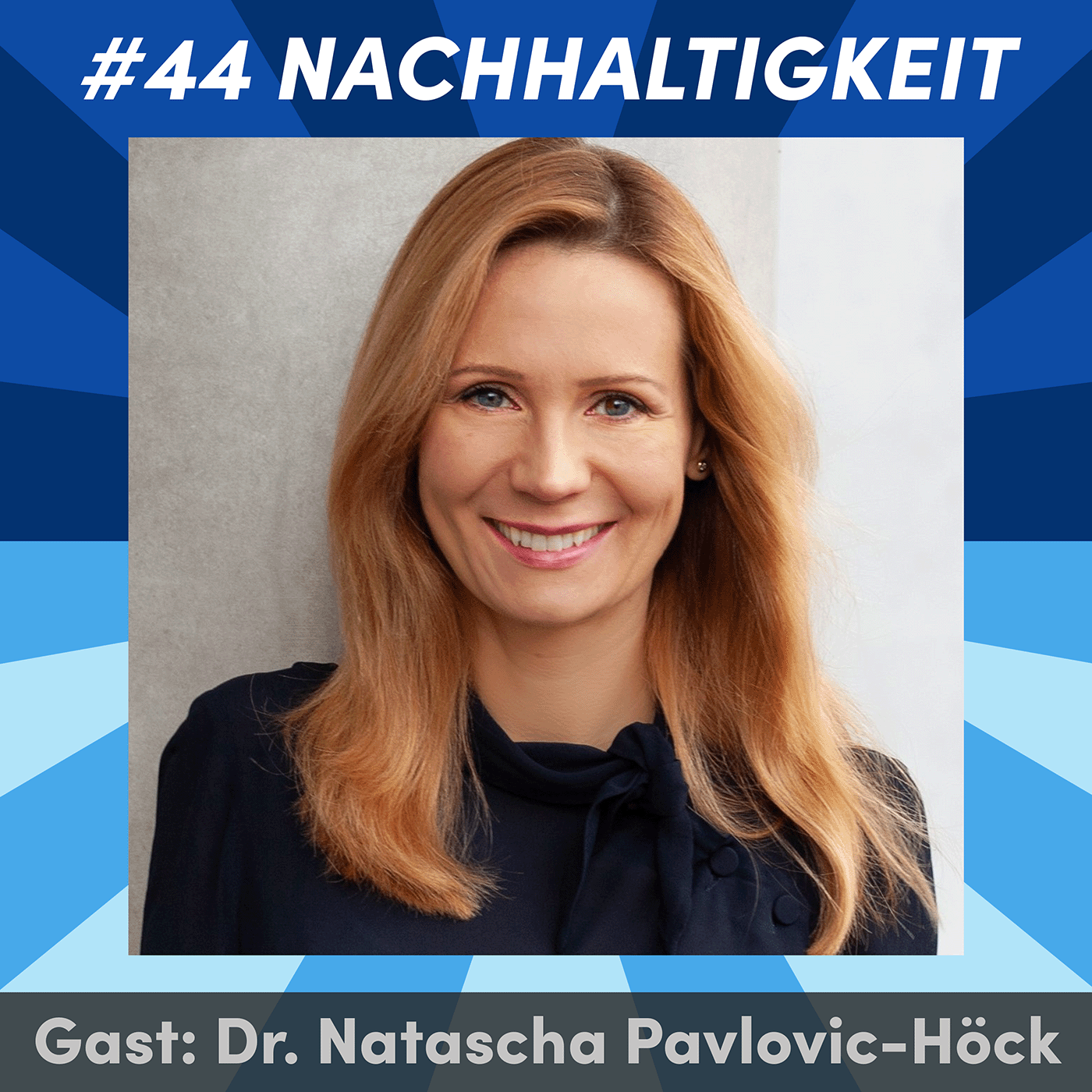 #44 Nachhaltigkeit & Transformation in Unternehmen? mit Dr. Natascha Pavlovic-Höck (Horváth & Partner)