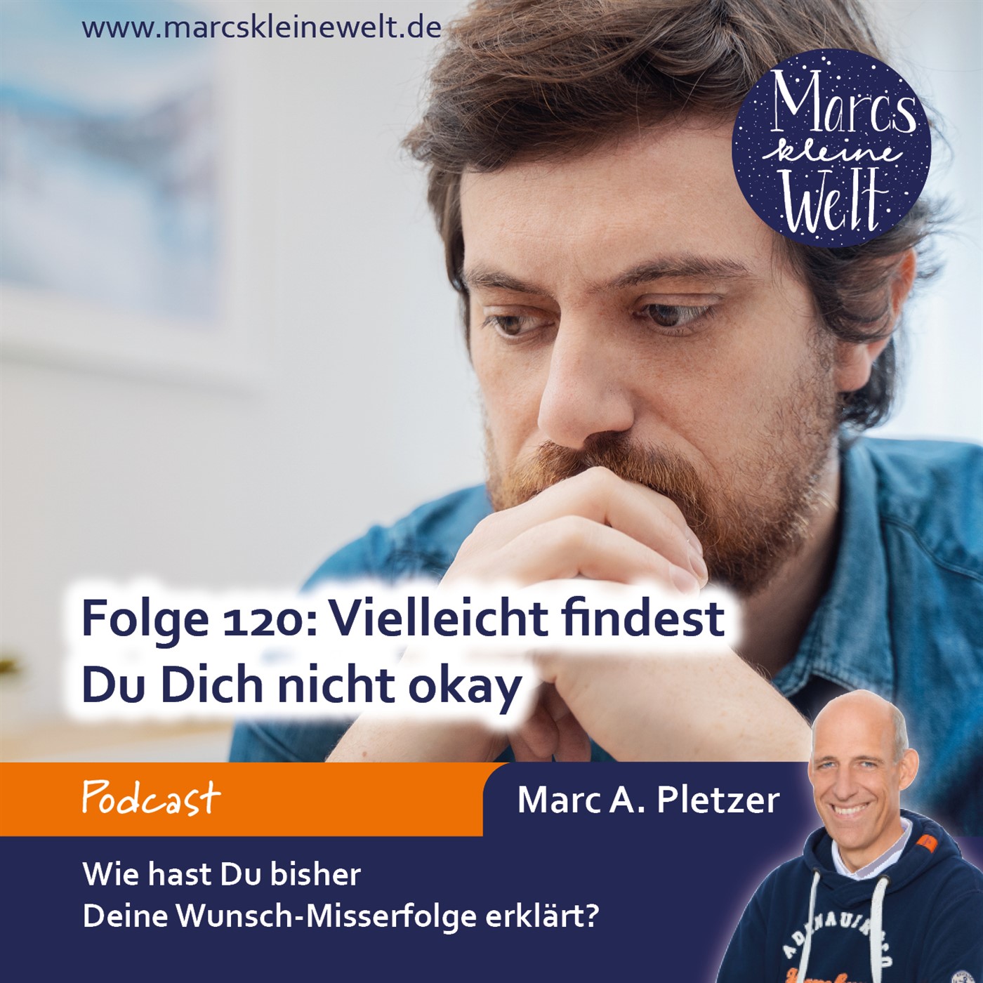Marcs kleine Welt - der NLP-Podcast von und mit Marc A. Pletzer