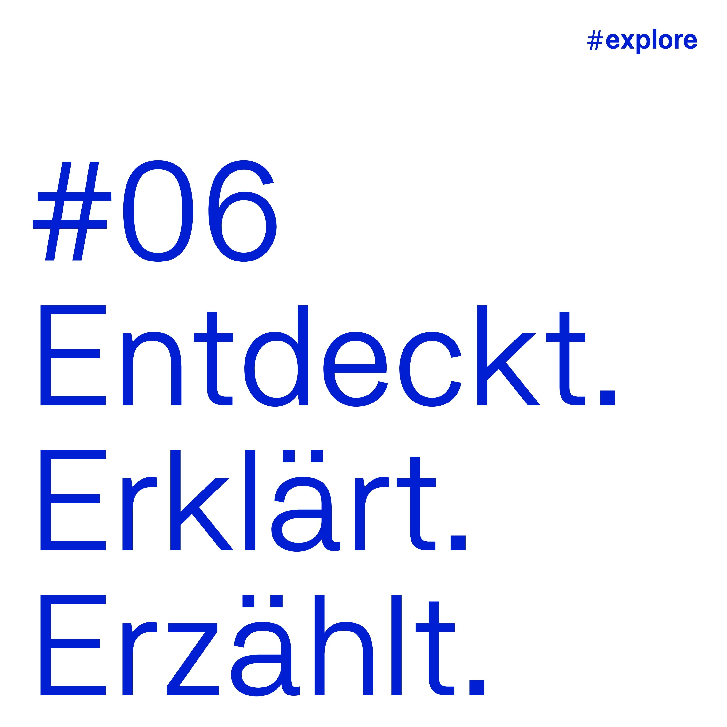 Entdeckt, erklärt, erzählt