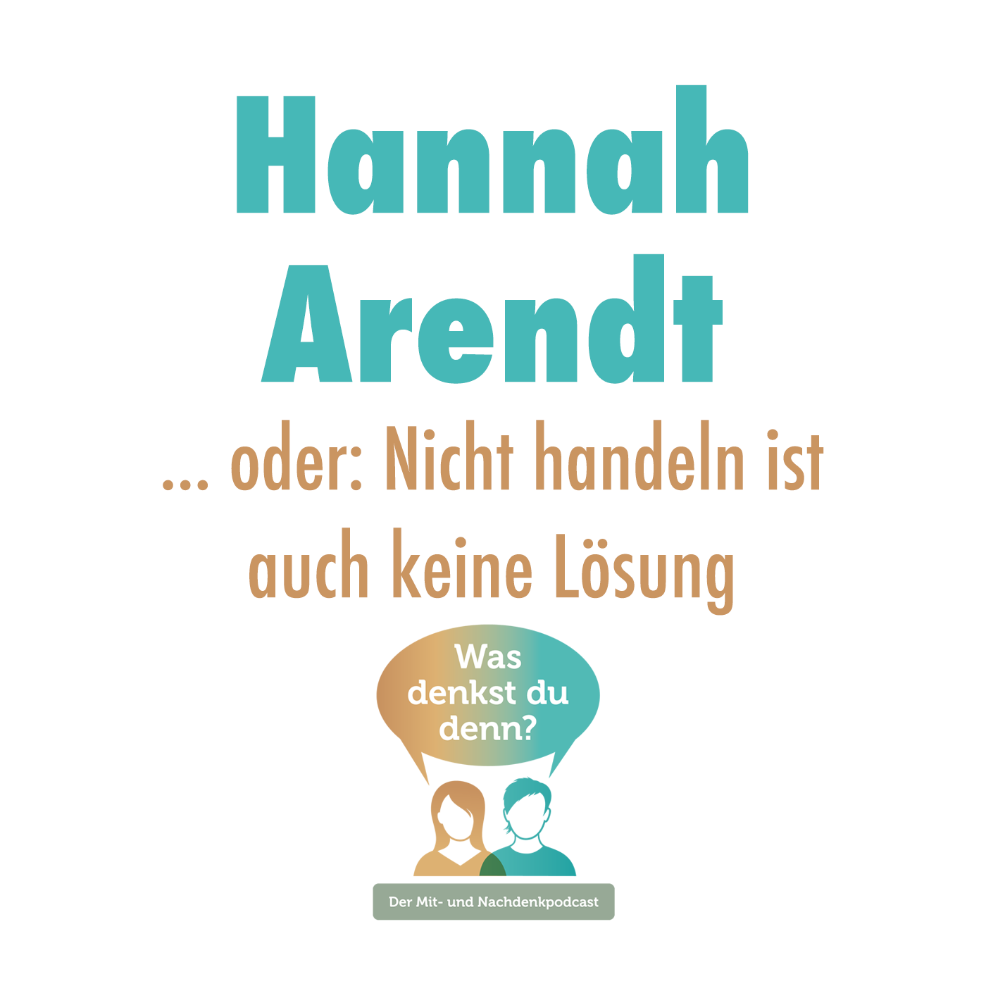 Was denkst du denn?