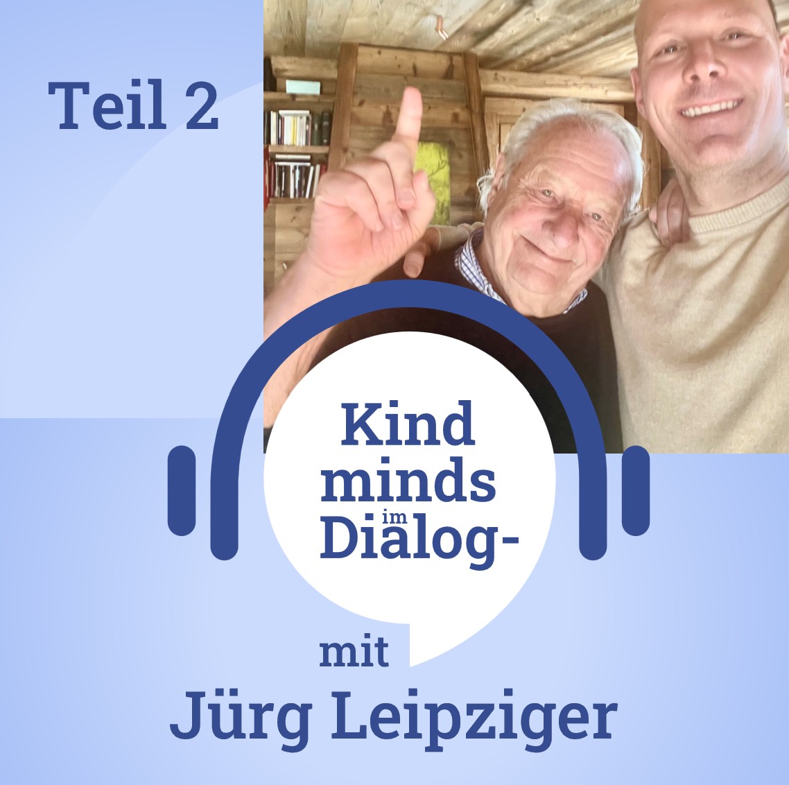 Kind minds im Dialog #4: mit Jürg Leipziger (Teil 2) episode artwork
