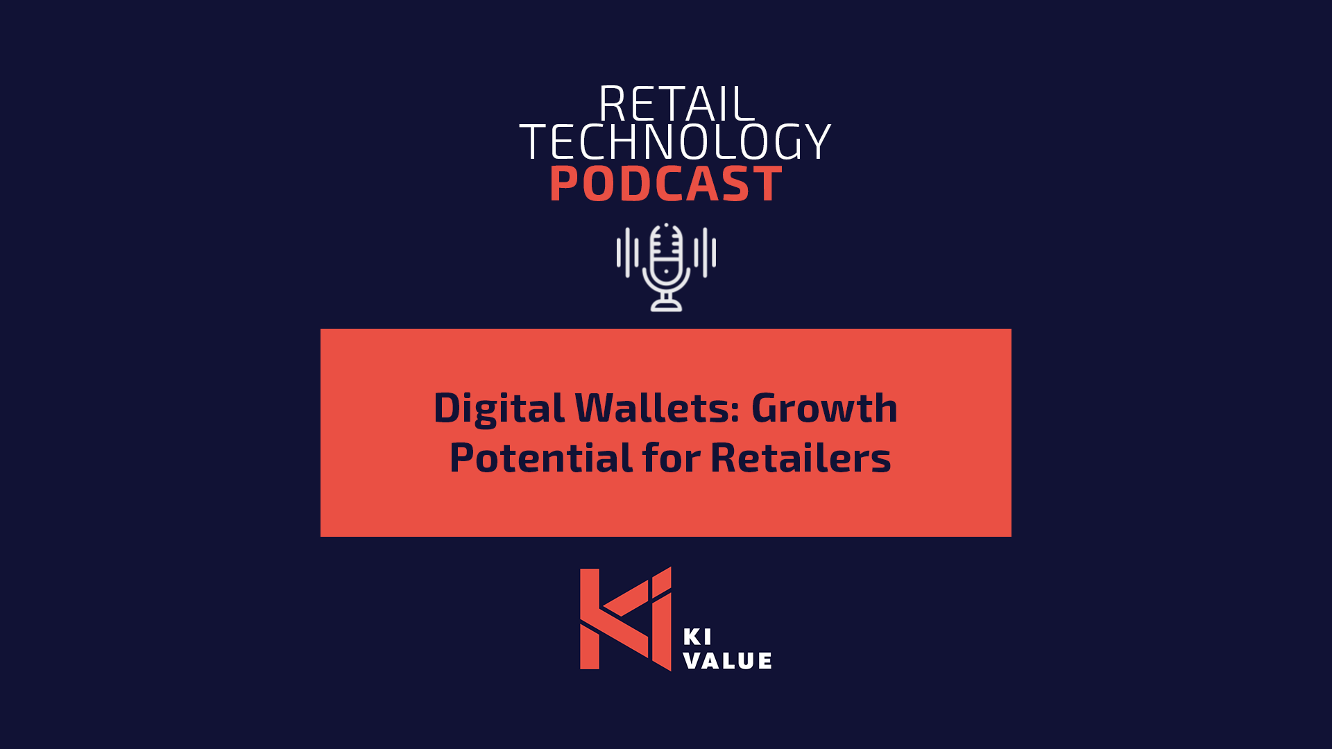 KIVALUE Retail Technology Podcast