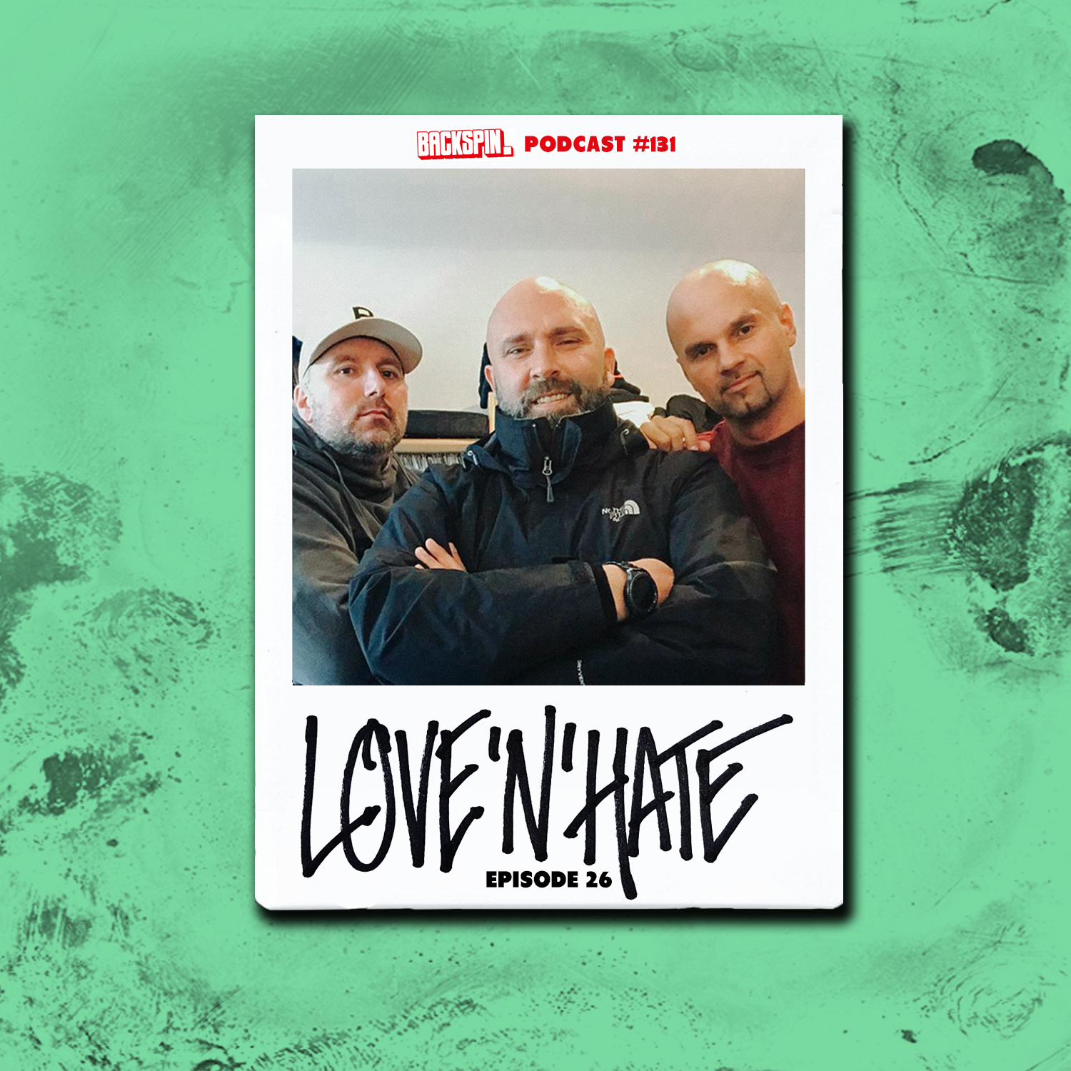 BACKSPIN Love\'N\'Hate: Der wirklich reale Hip-Hop Podcast