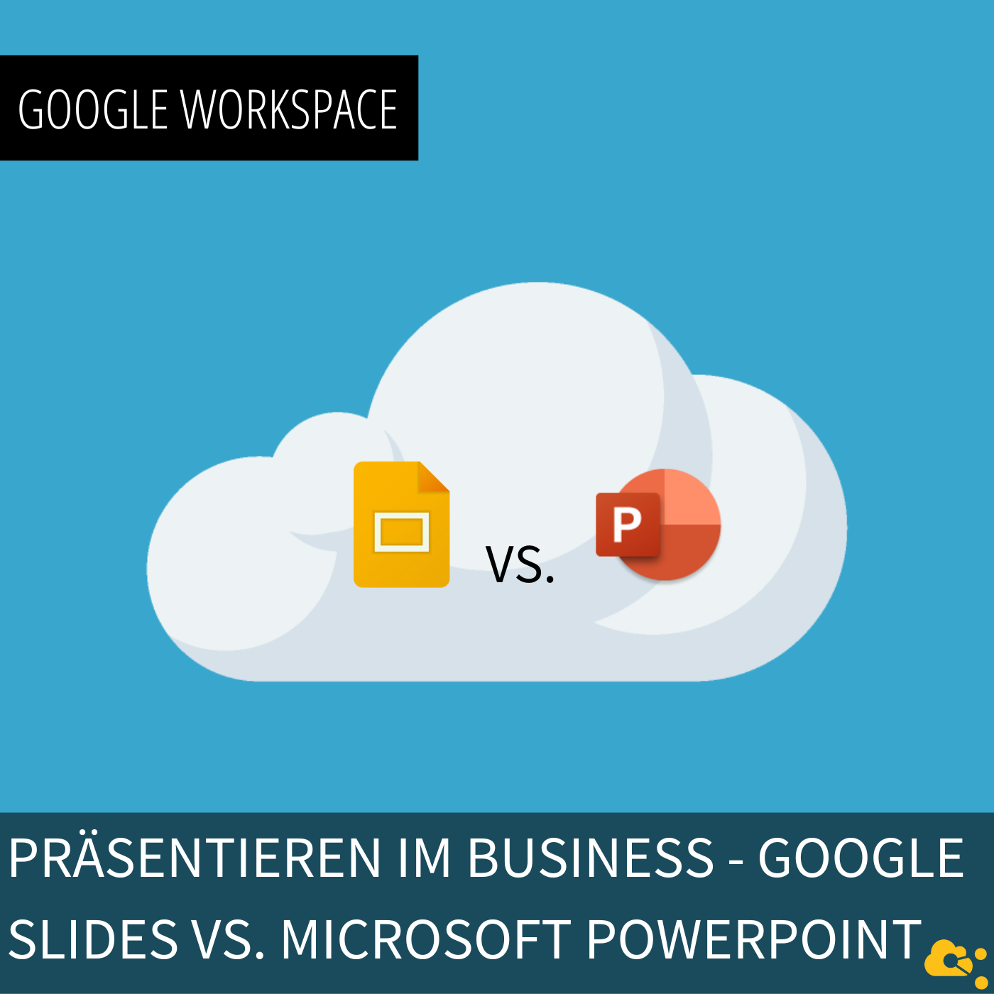 Präsentieren im Business - Google Slides vs. Microsoft PowerPoint
