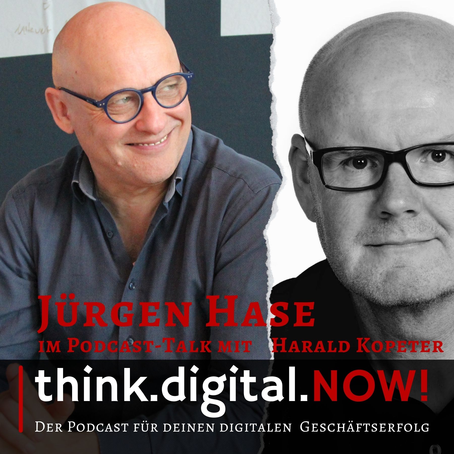 think.digital.NOW! - Der Podcast für deinen digitalen Geschäftserfolg