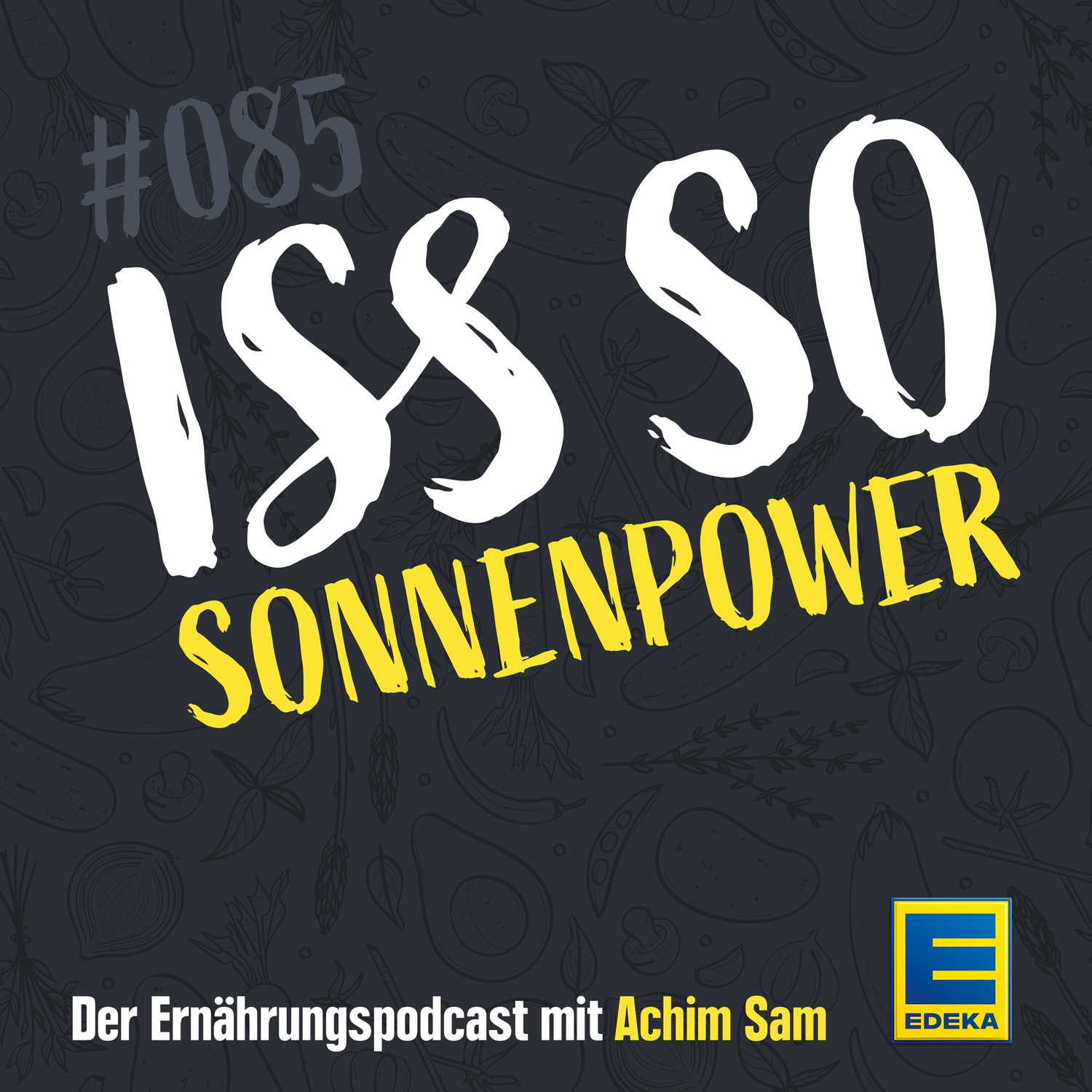 ISS SO – der Ernährungspodcast mit Achim Sam