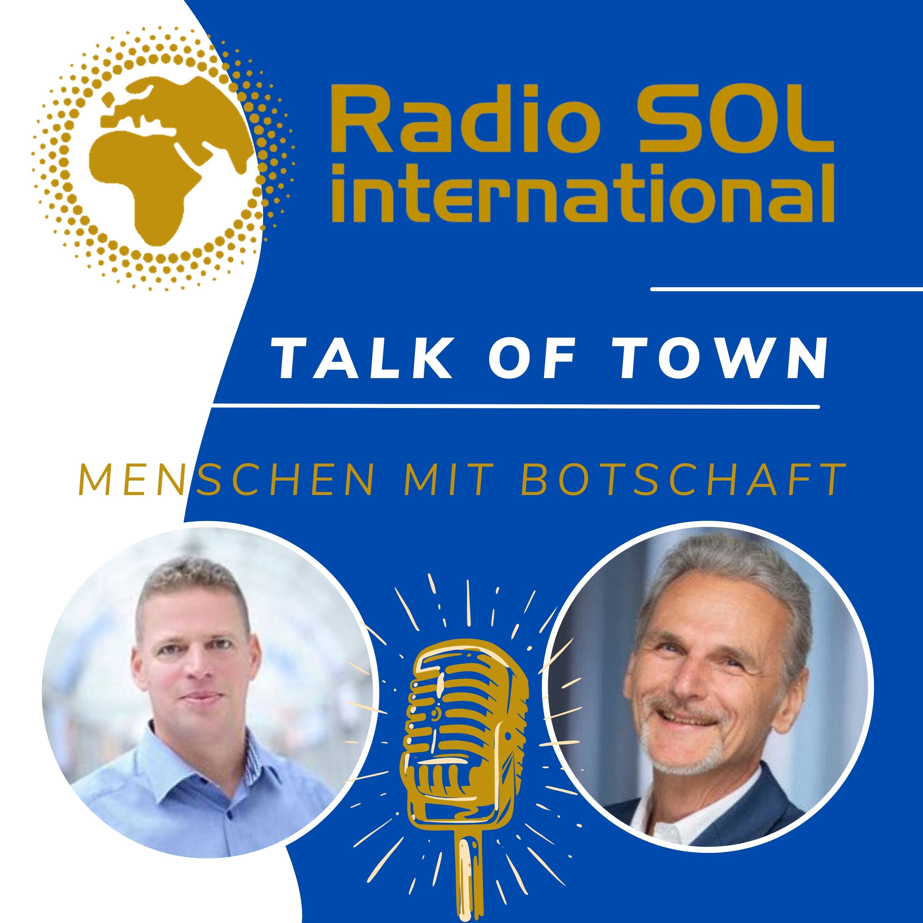 Radio SOL Talk of Town - Menschen mit Botschaft
