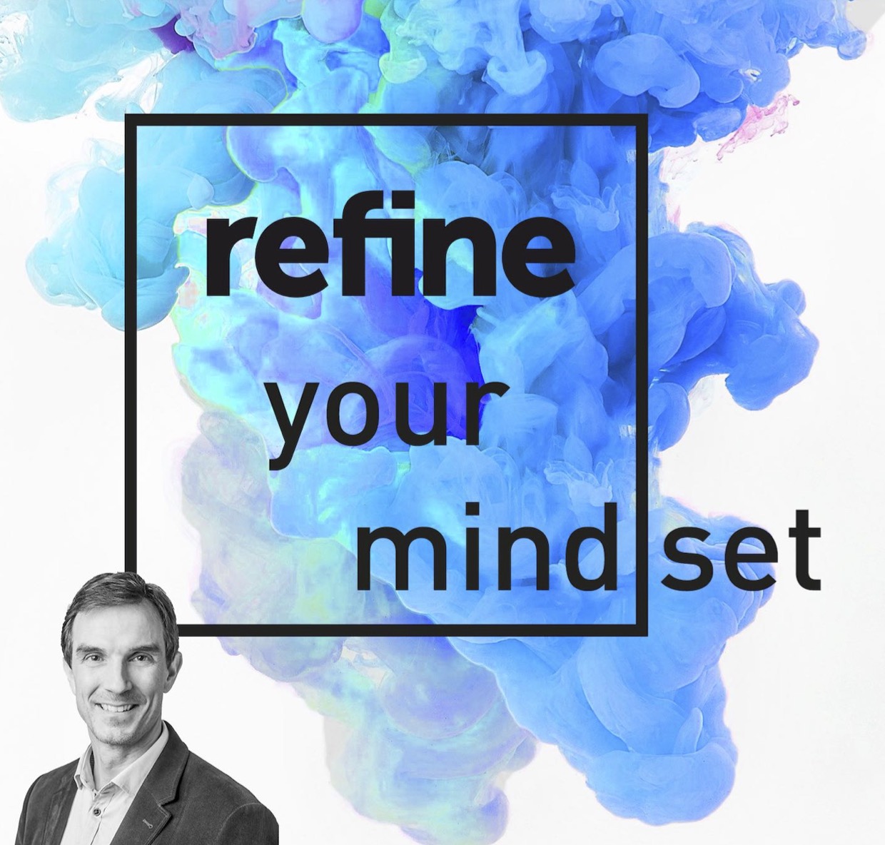 refine your mind(set)