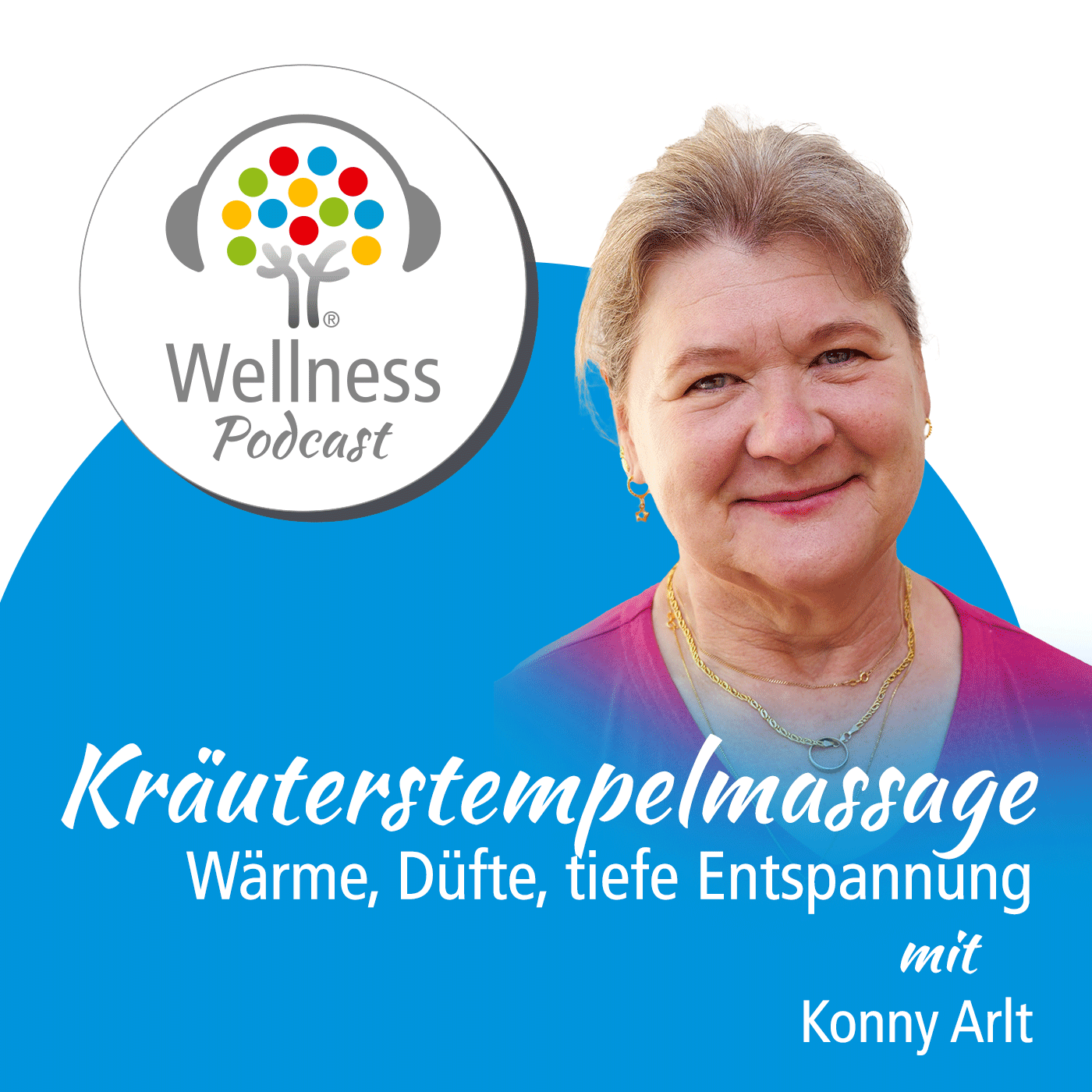 Wellness-Podcast: Be well and enjoy!