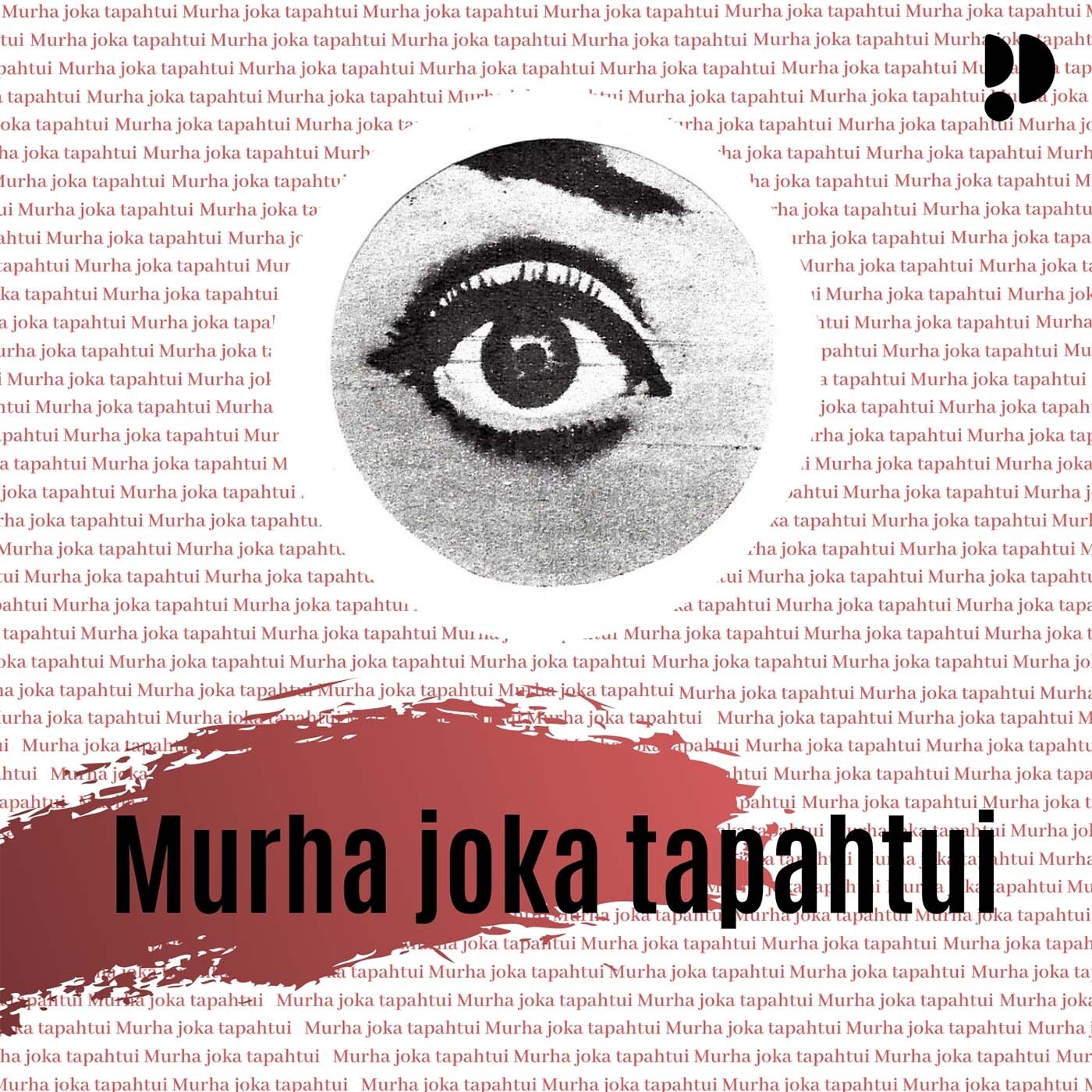 Murha joka tapahtui - Podcast