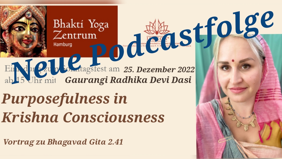 Zielstrebigkeit im Krishnabewusstsein – Vortrag zu Bhagavad Gita 2.41 von Gaurangi Radhika Devi Dasi episode artwork
