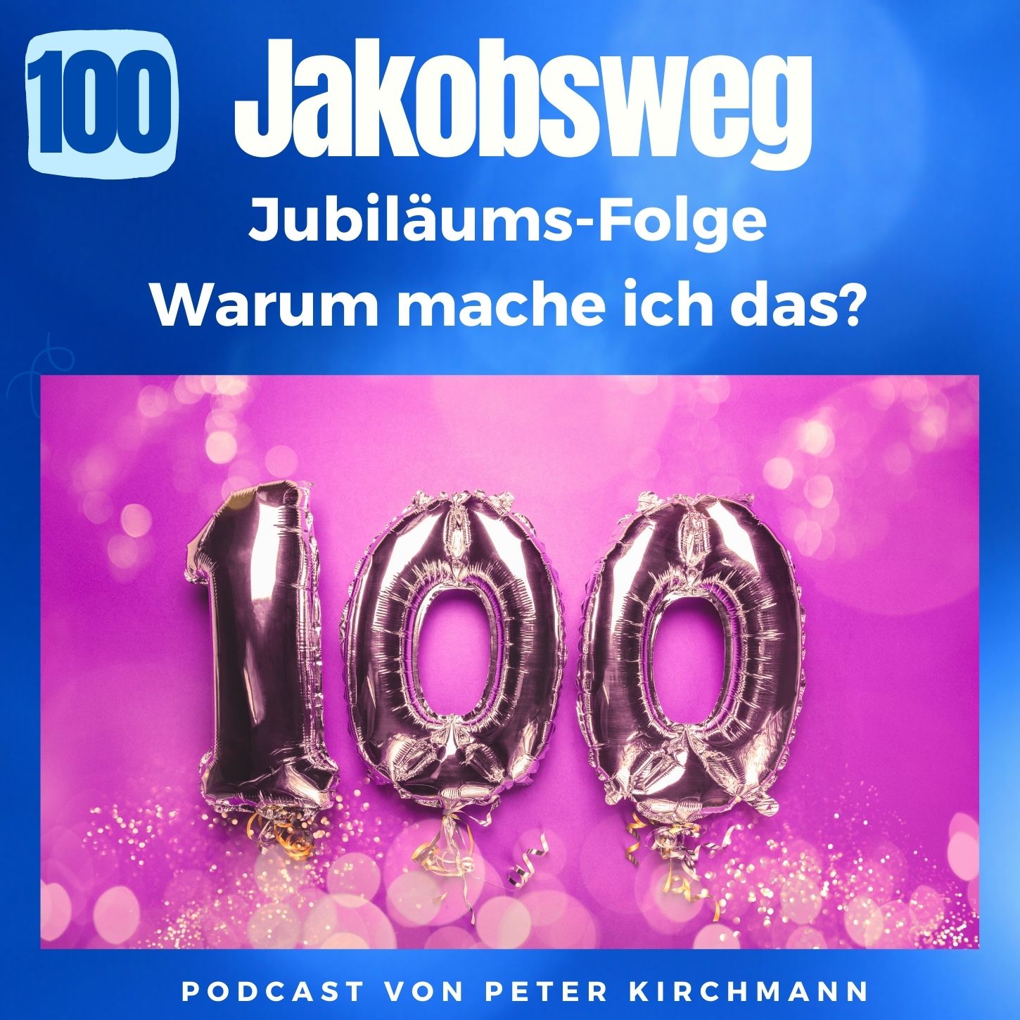 Jakobsweg - Dein Podcast für den Camino de Santiago