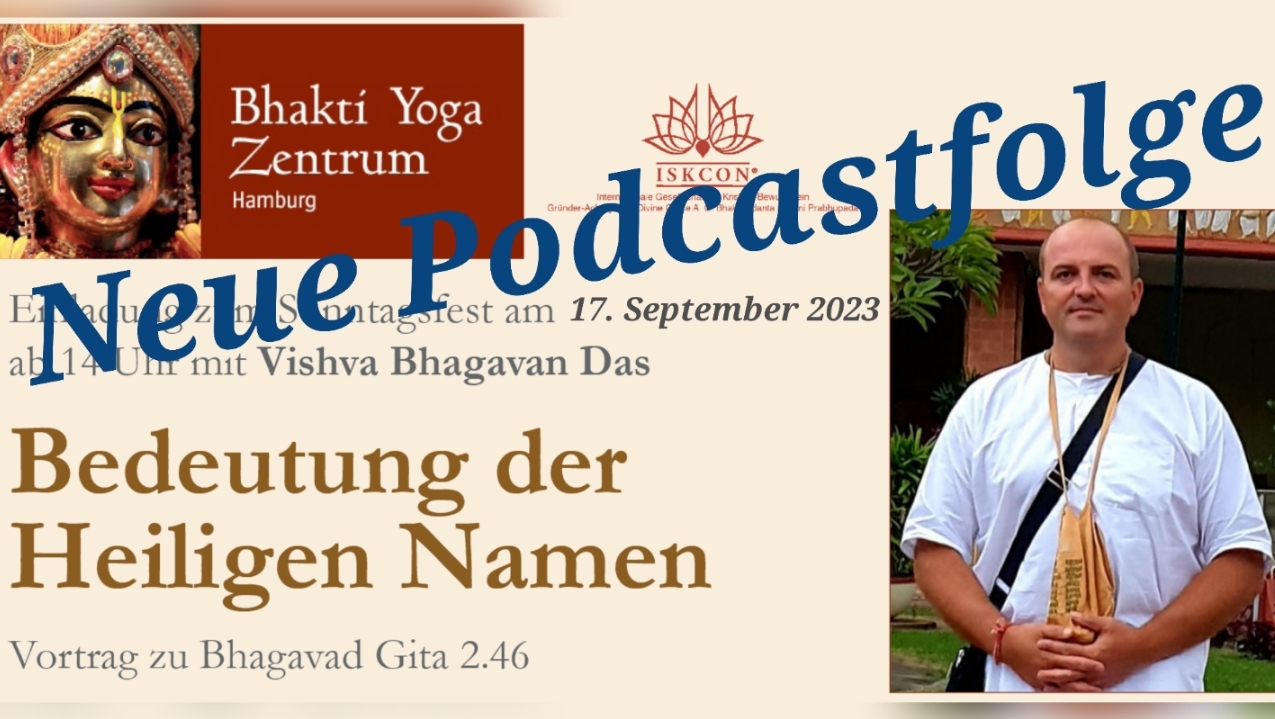 Bedeutung der Heiligen Namen – Vortrag zu Bhagavad Gita 2.46 von Vishva Bhagavan Das episode artwork