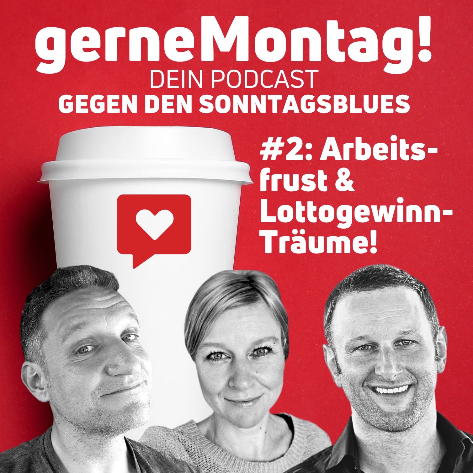 gerne Montag! - Dein Podcast gegen den Sonntagsblues