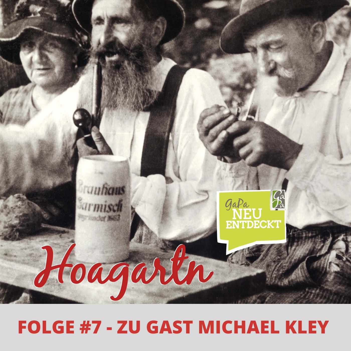 Hoagartn - Der Podcast aus Garmisch-Partenkirchen