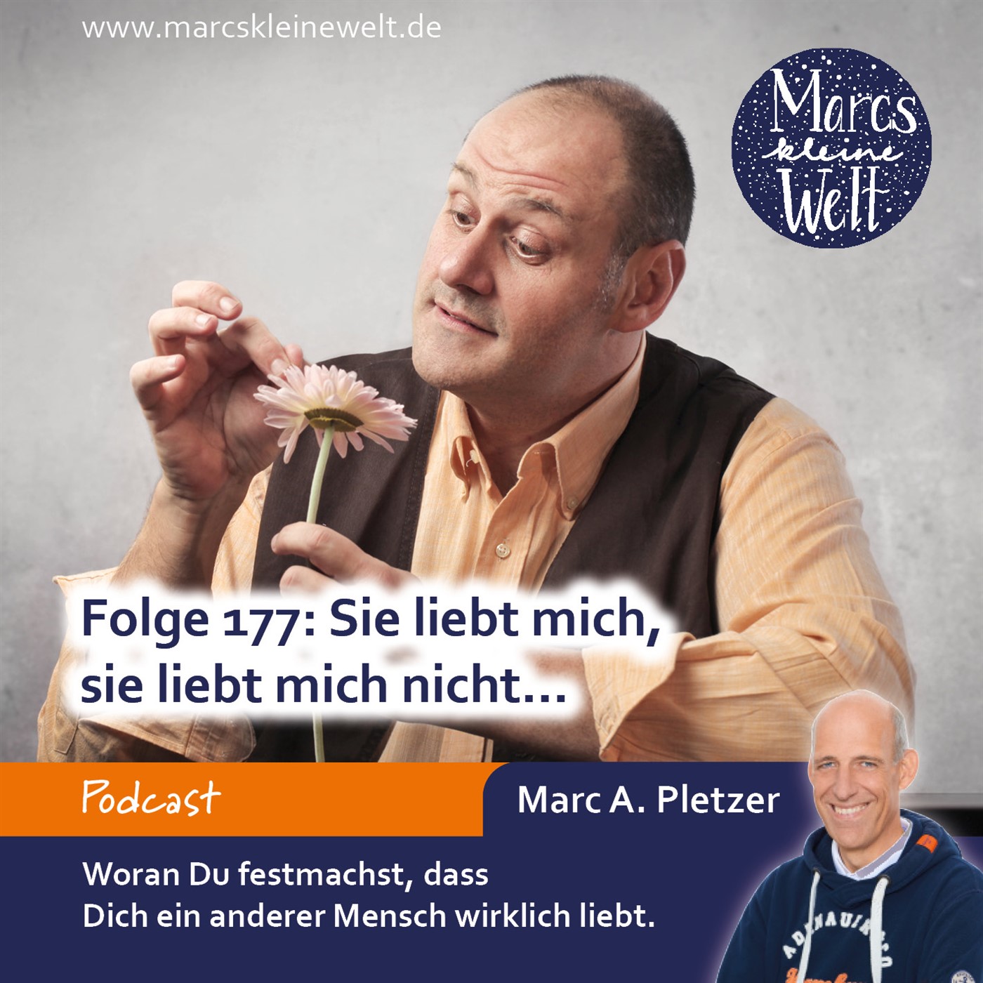 Marcs kleine Welt - der NLP-Podcast von und mit Marc A. Pletzer