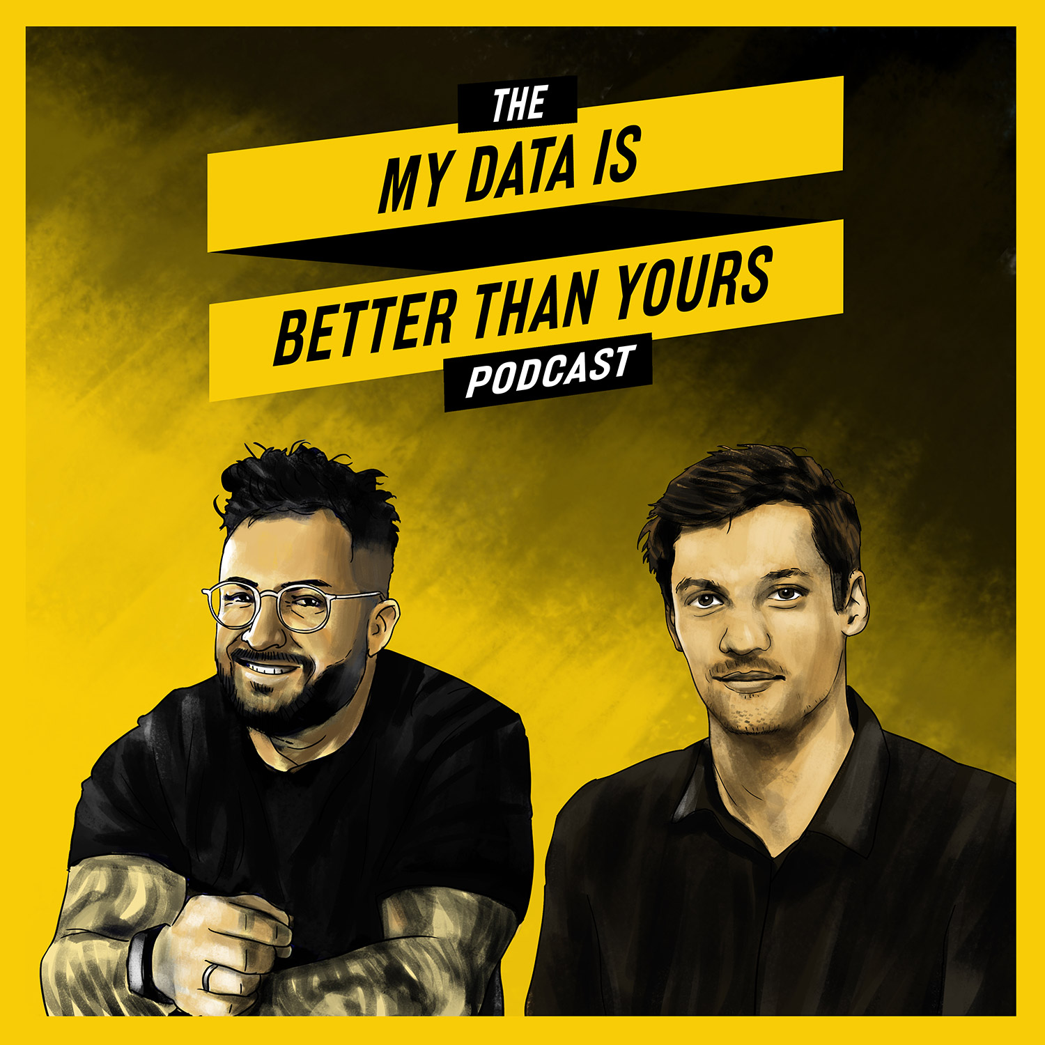 MY DATA IS BETTER THAN YOURS